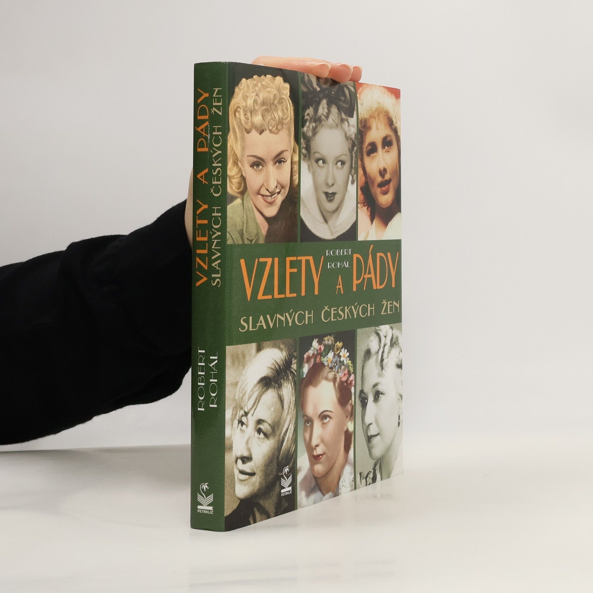 Robert Rohál Vzlety a pády slavných českých žen