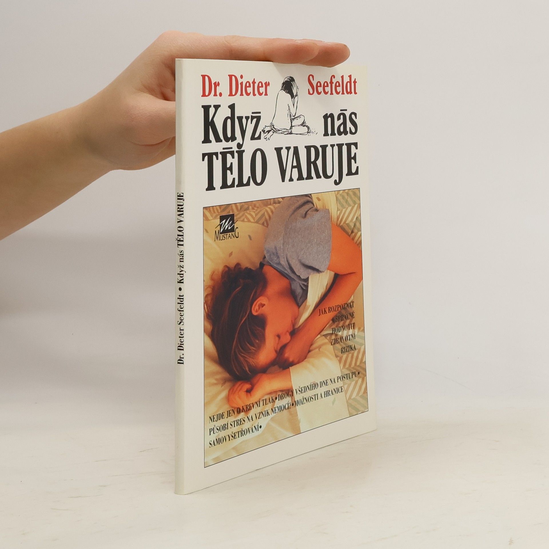 Dieter Seefeldt Když nás tělo varuje