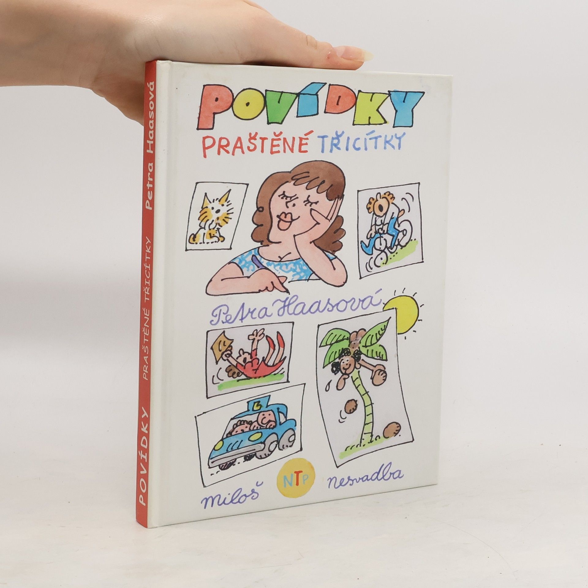 Petra Haasová Povídky praštěné třicítky