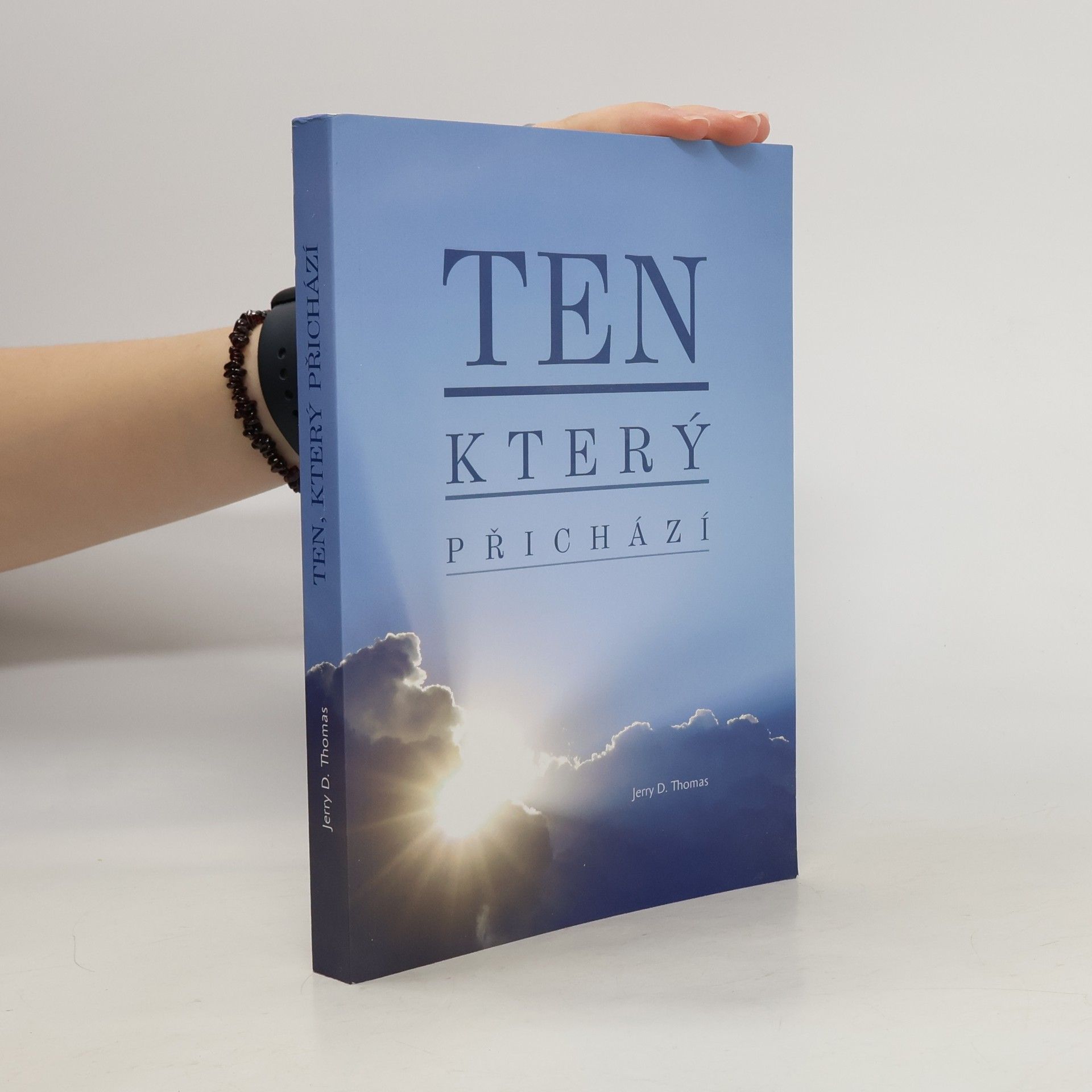 Jerry D. Thomas Ten, který přichází