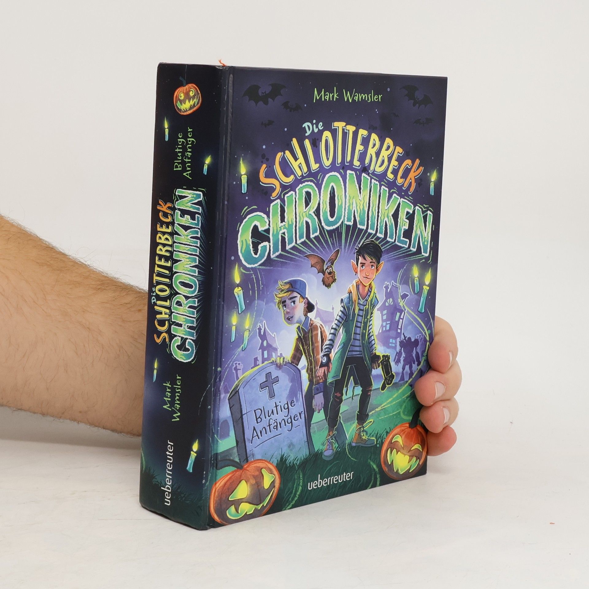 Herrn Mark Wamsler Die Schlotterbeck-Chroniken