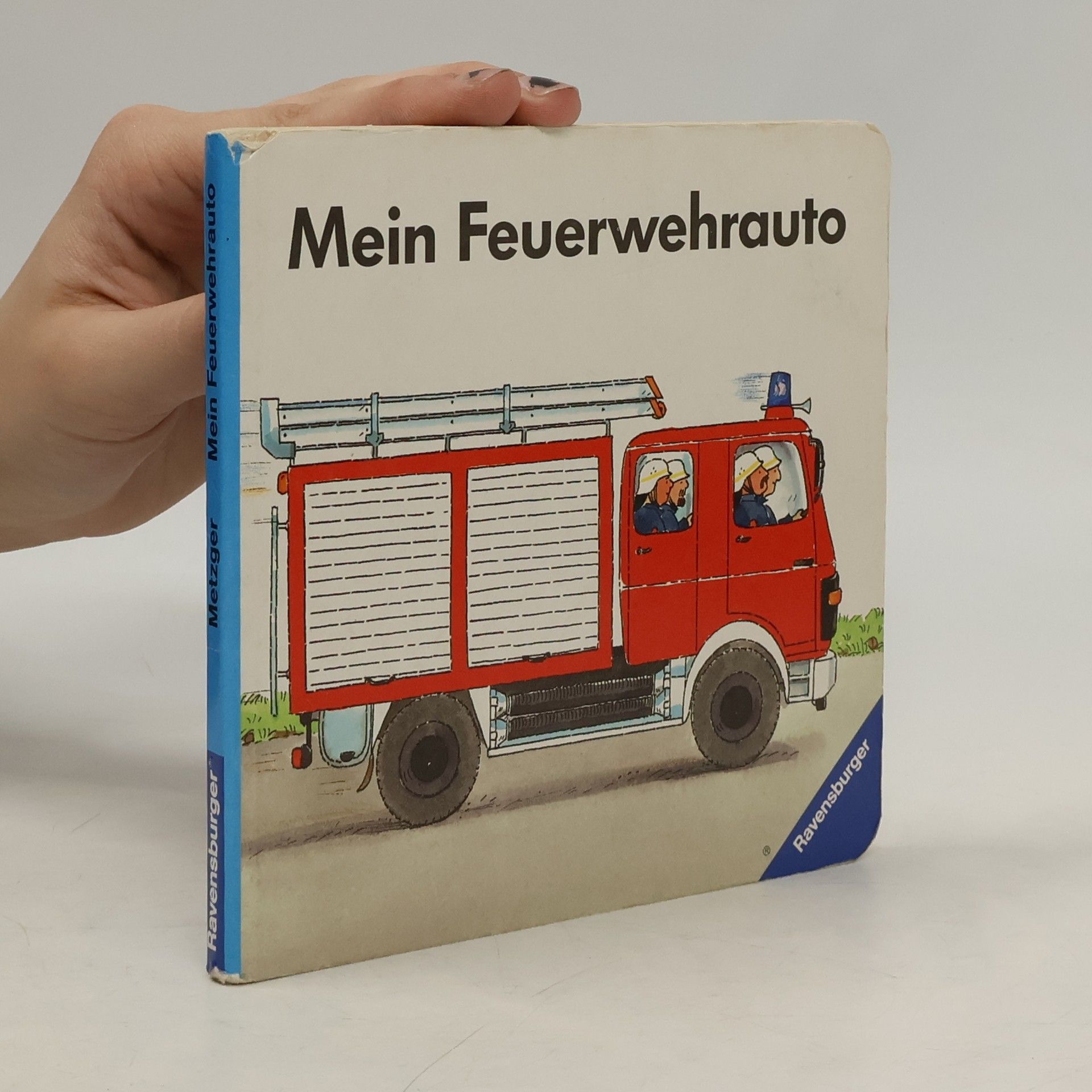 Wolfgang Metzger Mein Feuerwehrauto