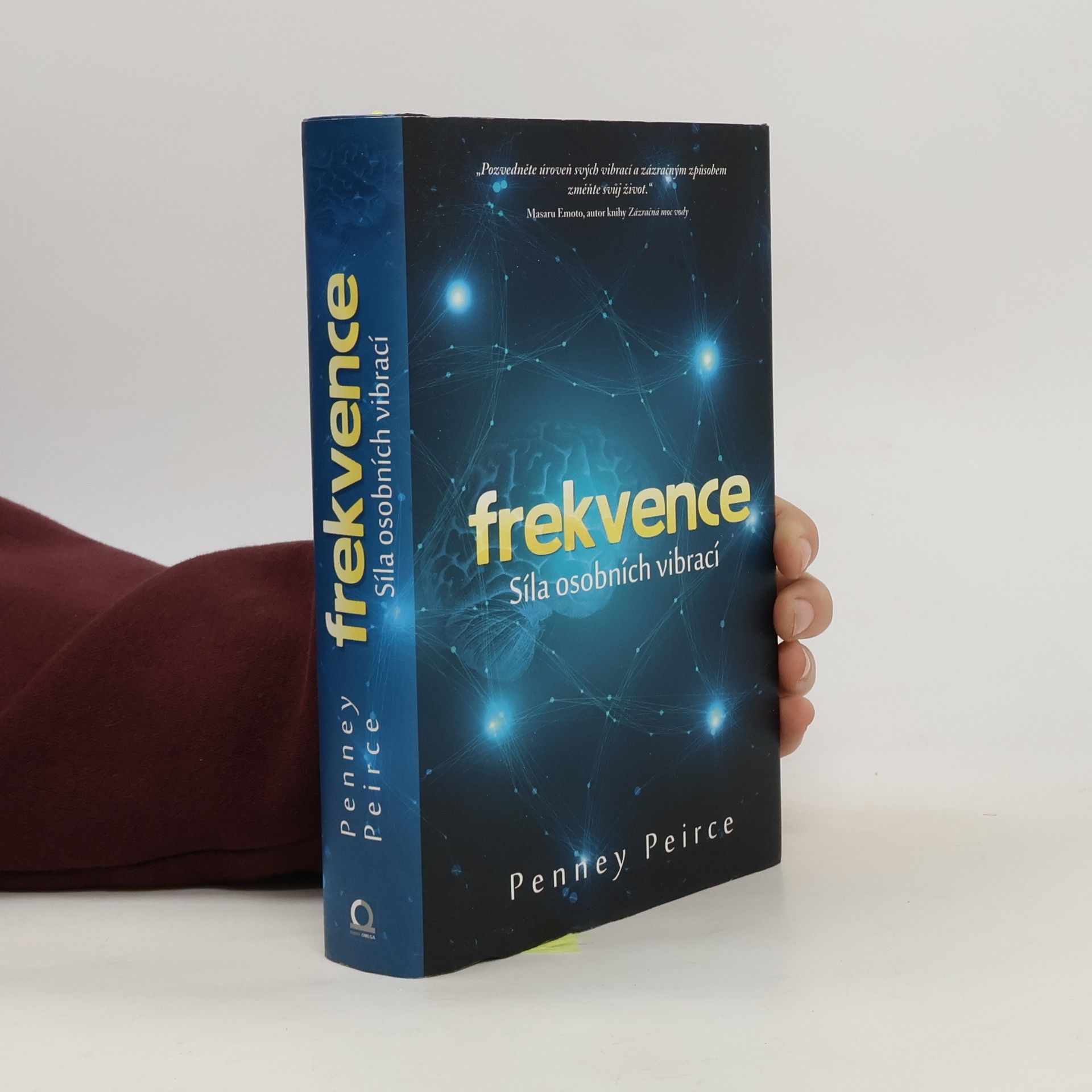 Penney Peirce Frekvence. Síla osobních vibrací