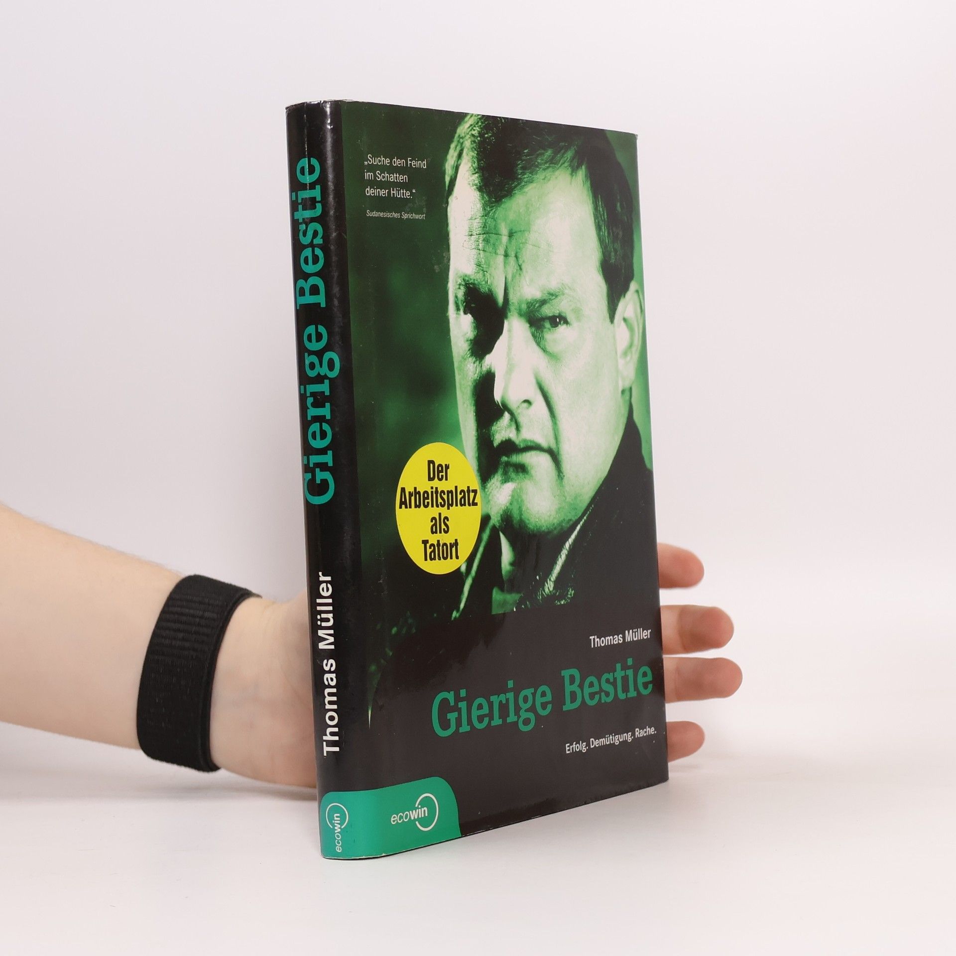 Thomas M. Müller Gierige Bestie