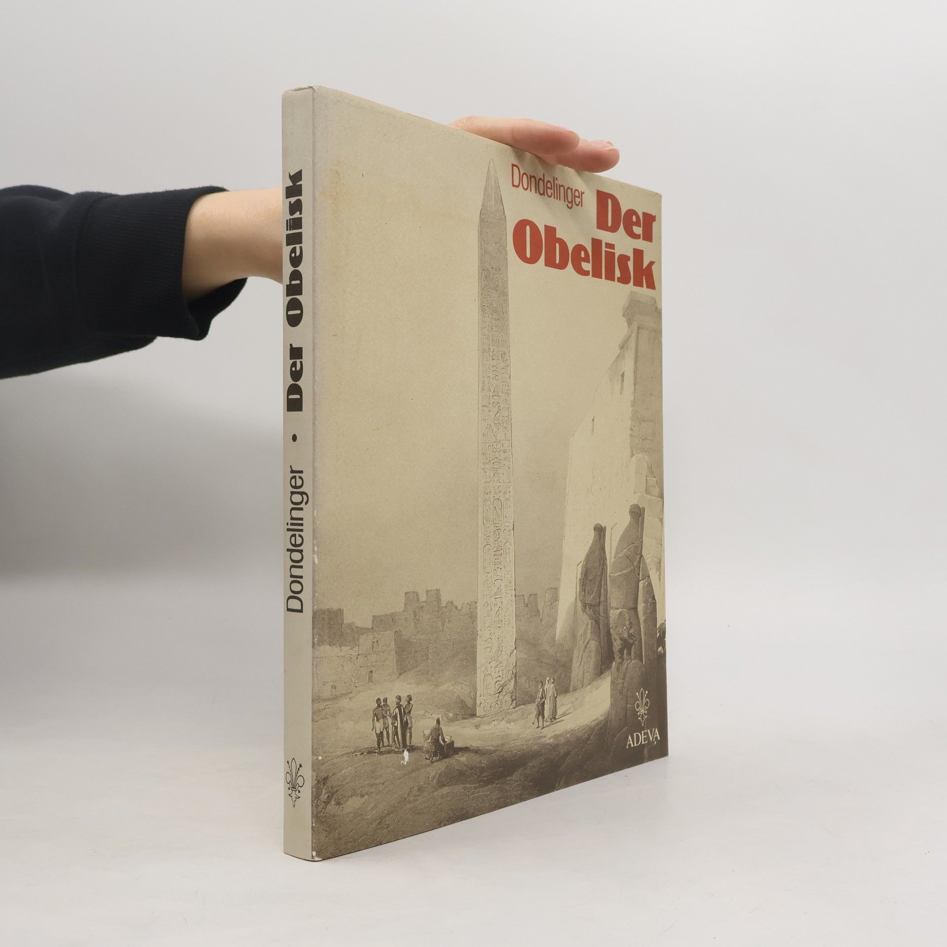 Edmund Dondelinger Der Obelisk