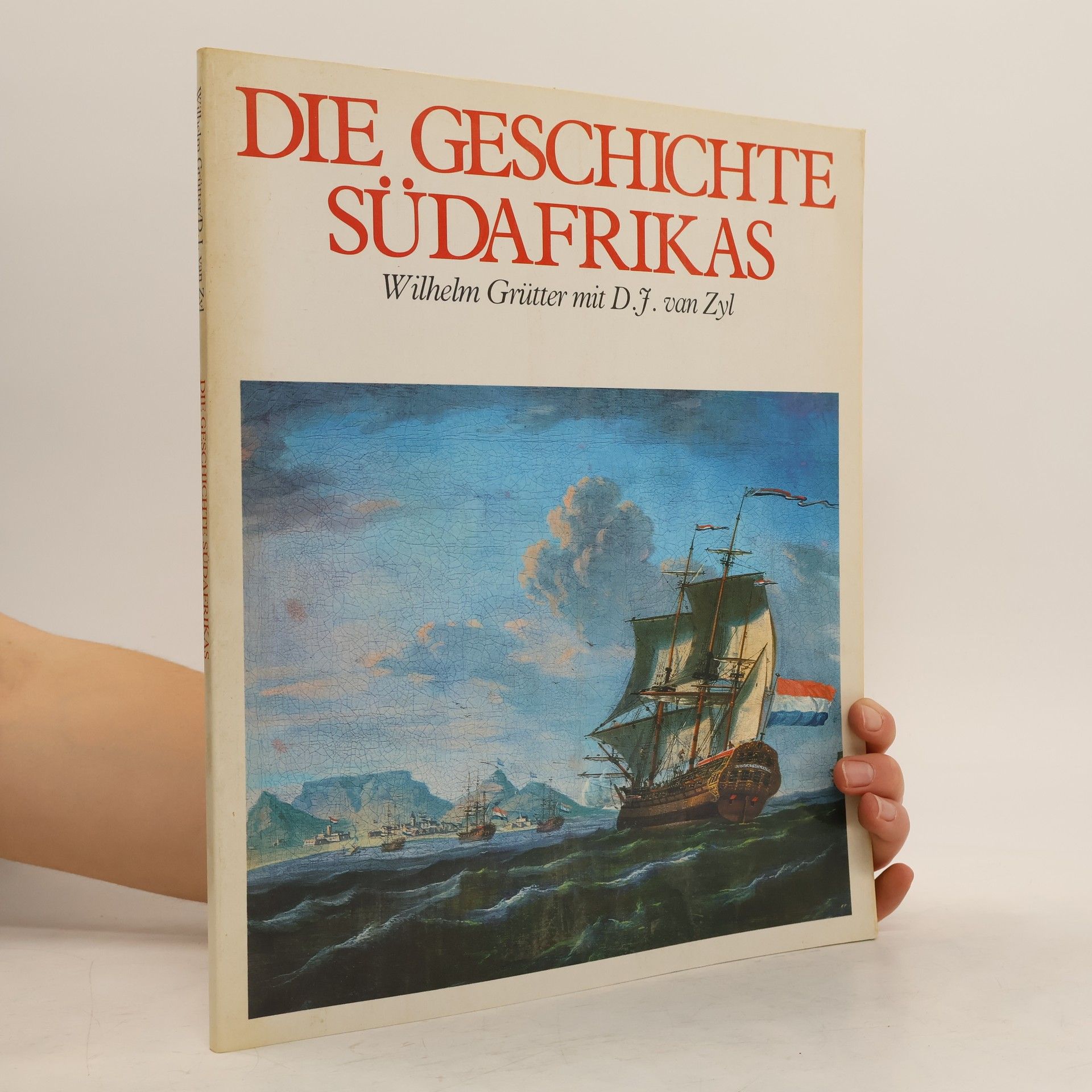 Wilhelm Grütter Die Geschichte Südafrikas