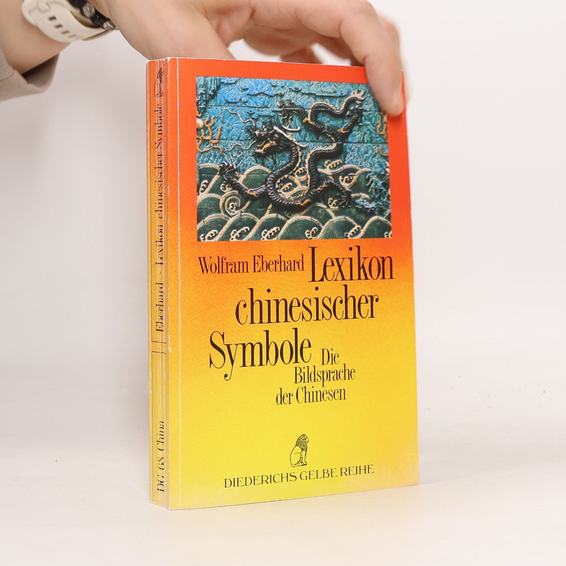 Wolfram Eberhard Lexikon chinesischer Symbole
