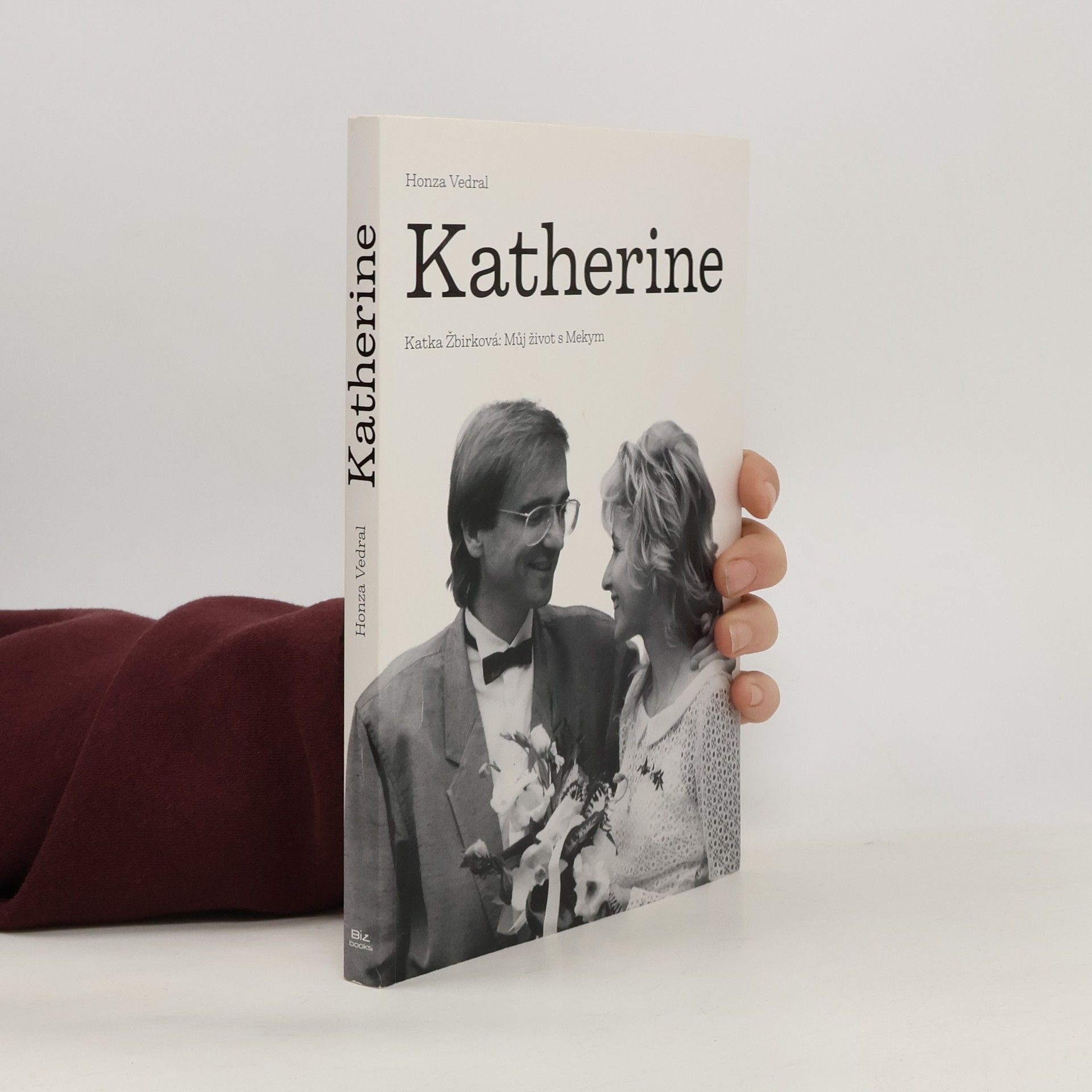 Jan Vedral Katherine : Katka Žbirková: můj život s Mekym