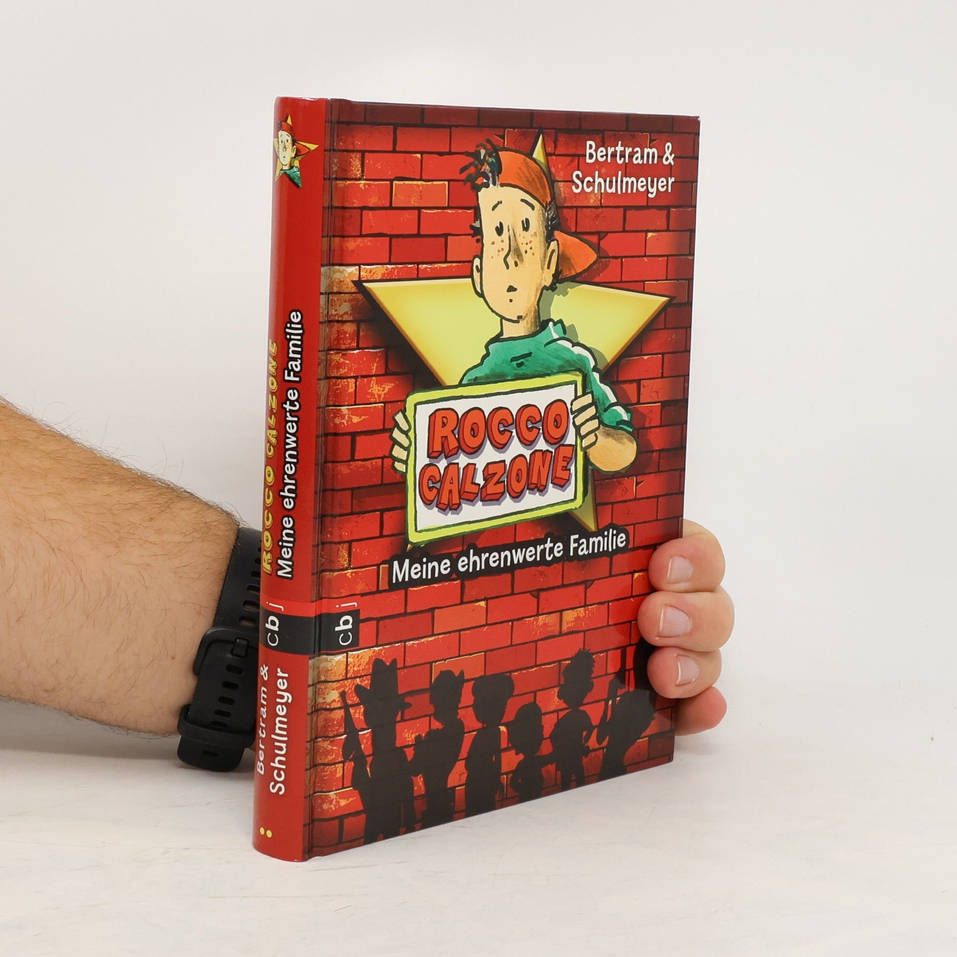 Rüdiger Bertman Rocco Calzone - meine ehrenwerte Familie