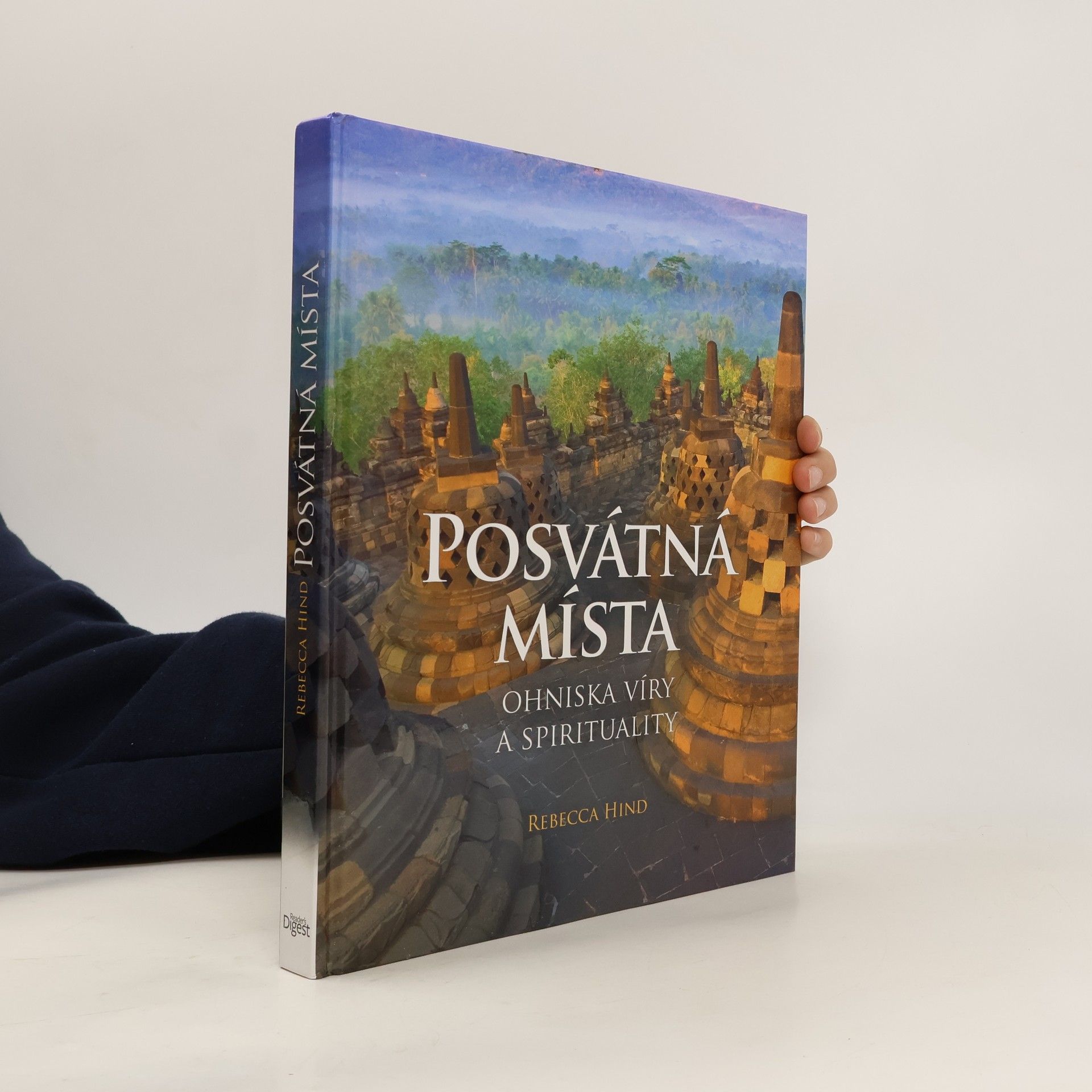 Rebecca Hind Posvátná místa: Ohniska víry a spirituality