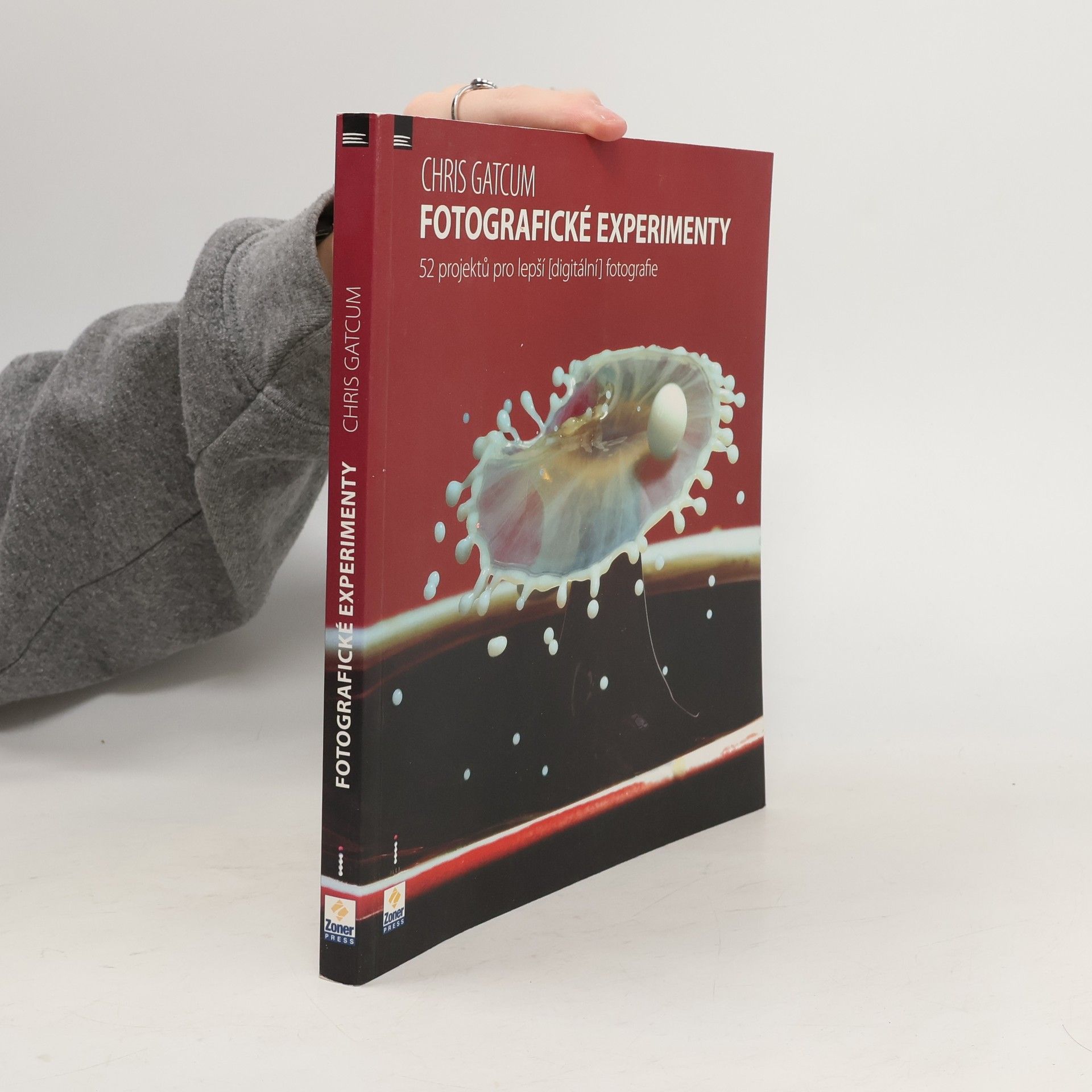 Chris Gatcum Fotografické experimenty : 52 projektů pro lepší (digitální) fotografie