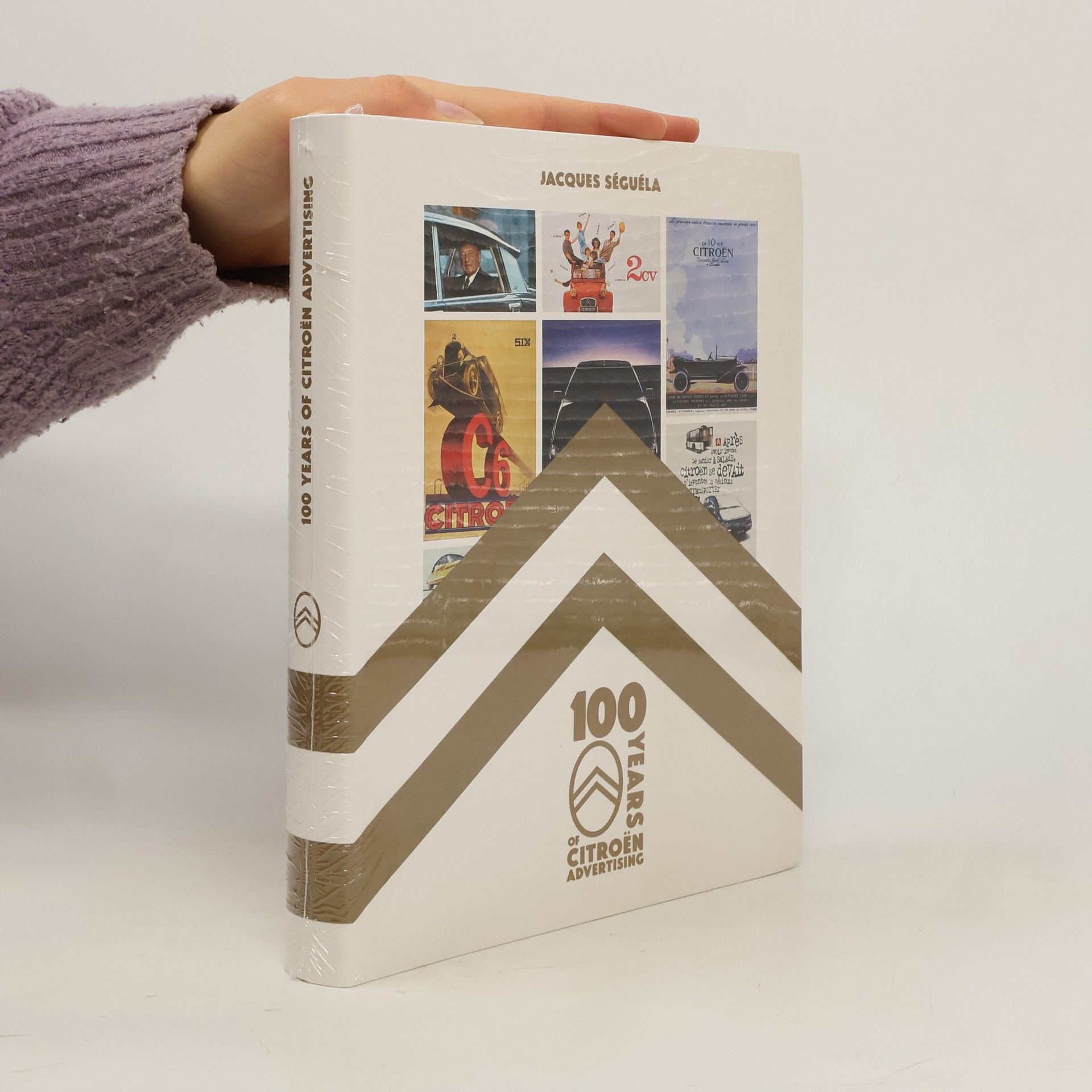 Collectif d'auteurs 100 Years of Citroën  Advertising