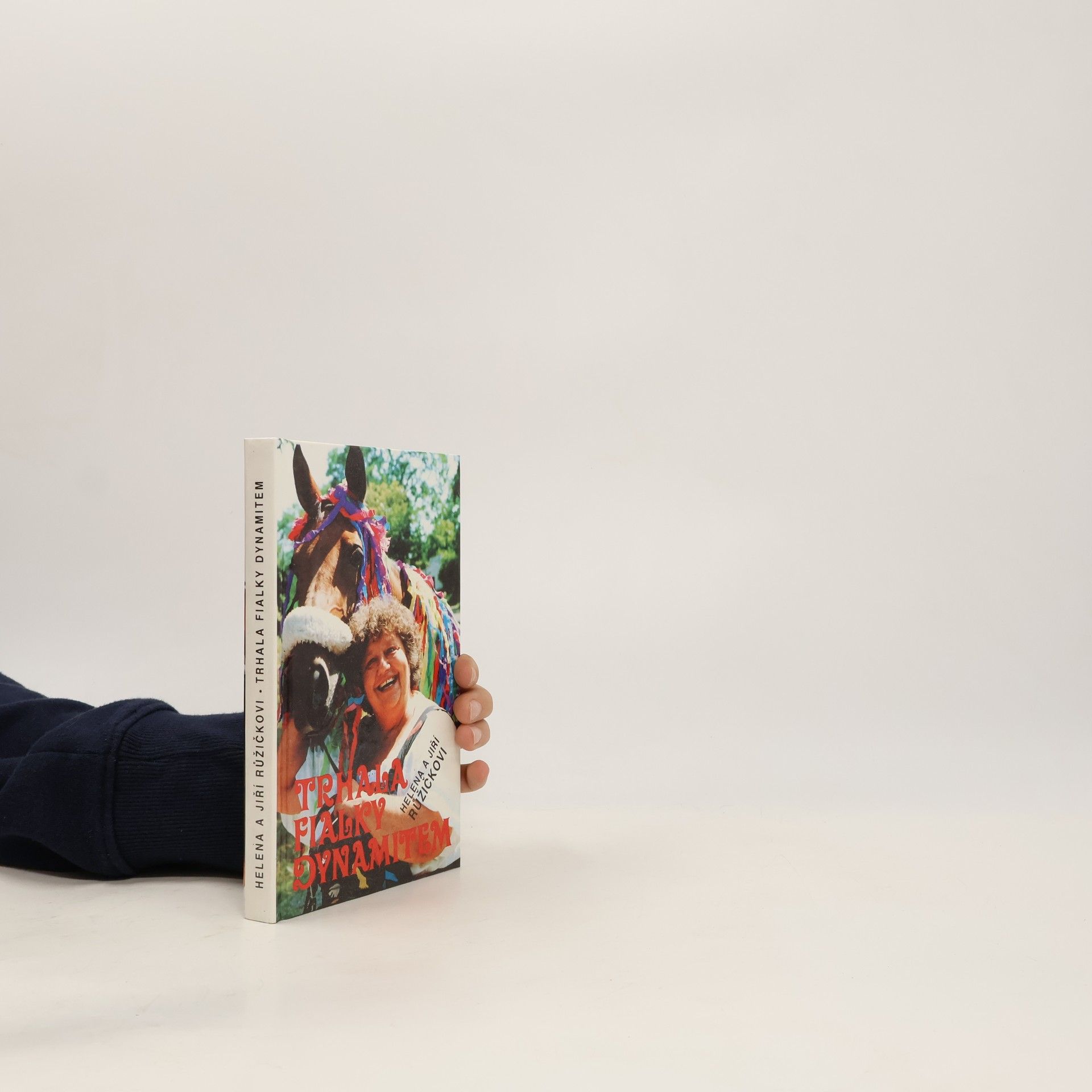 Jiří Růžička Trhala fialky dynamitem