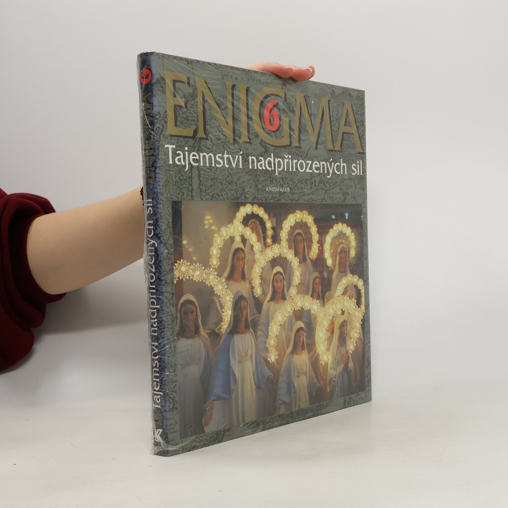 Dušan Zbavitel Enigma 6 : Tajemství nadpřirozených sil