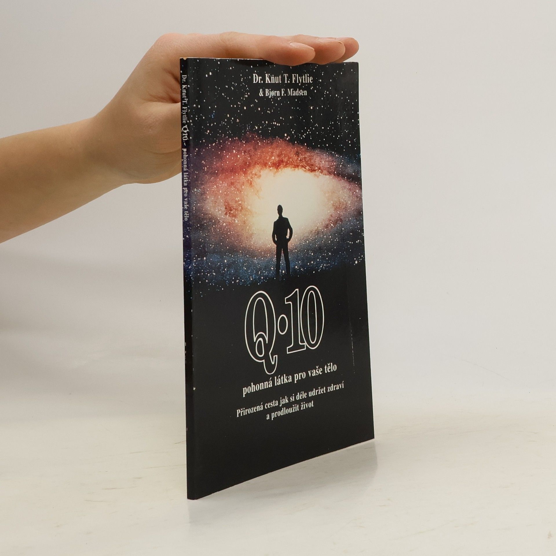 Knut T. Flytlie Ubichinon Q10 : pohonná látka pro vaše tělo