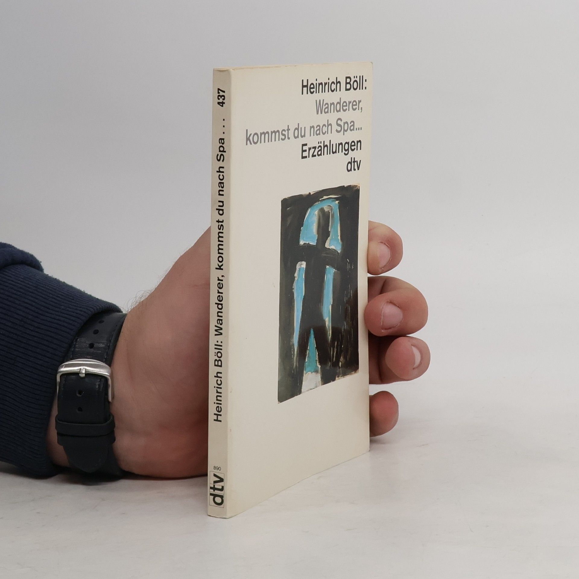 Heinrich Böll Wanderer, kommst du nach Spa...