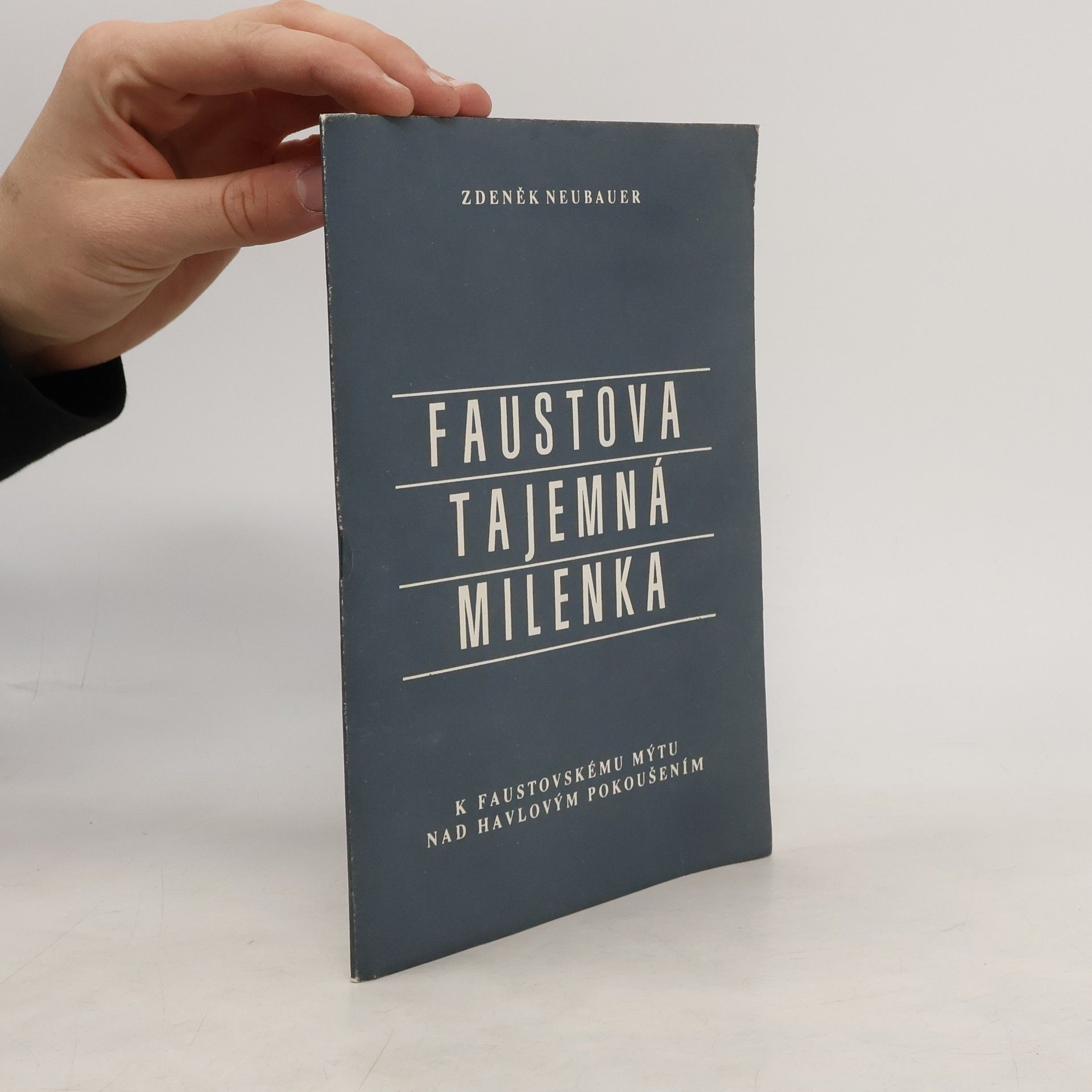 Zdeněk Neubauer Faustova tajemná milenka