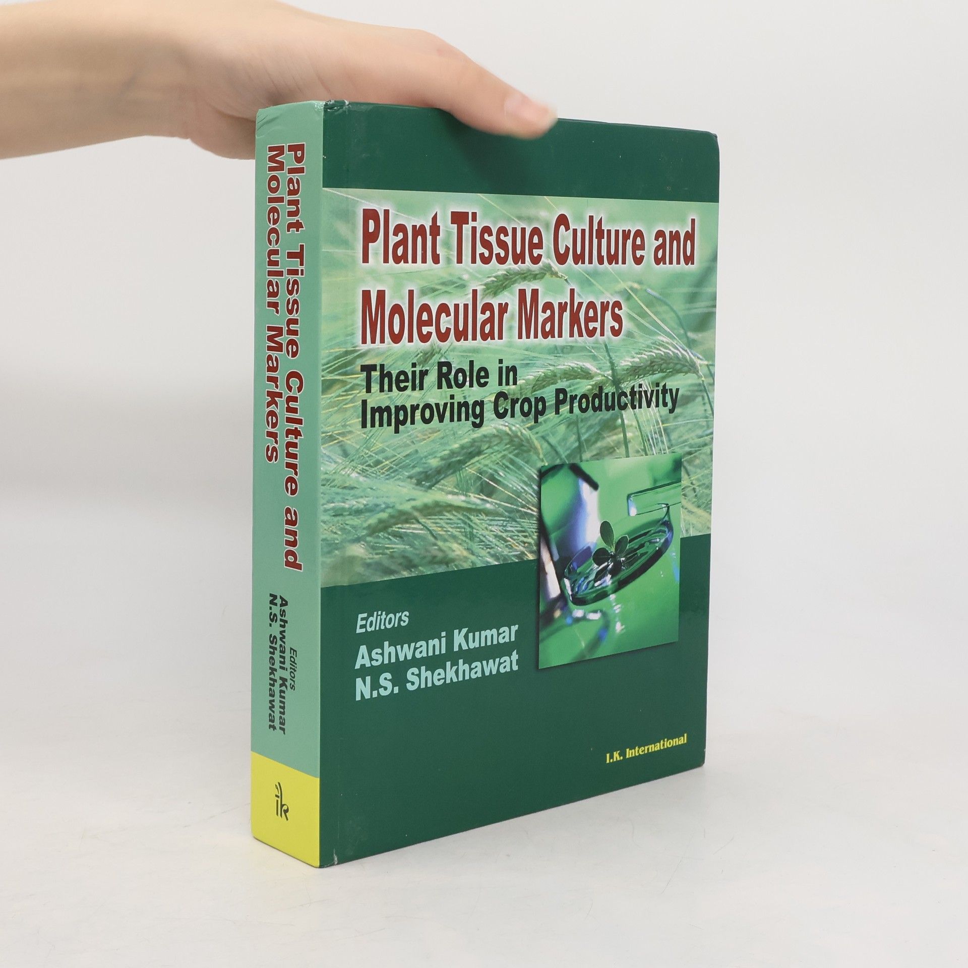 Ashwani Kumar Plant Tissue Culture and Moelcular Markers