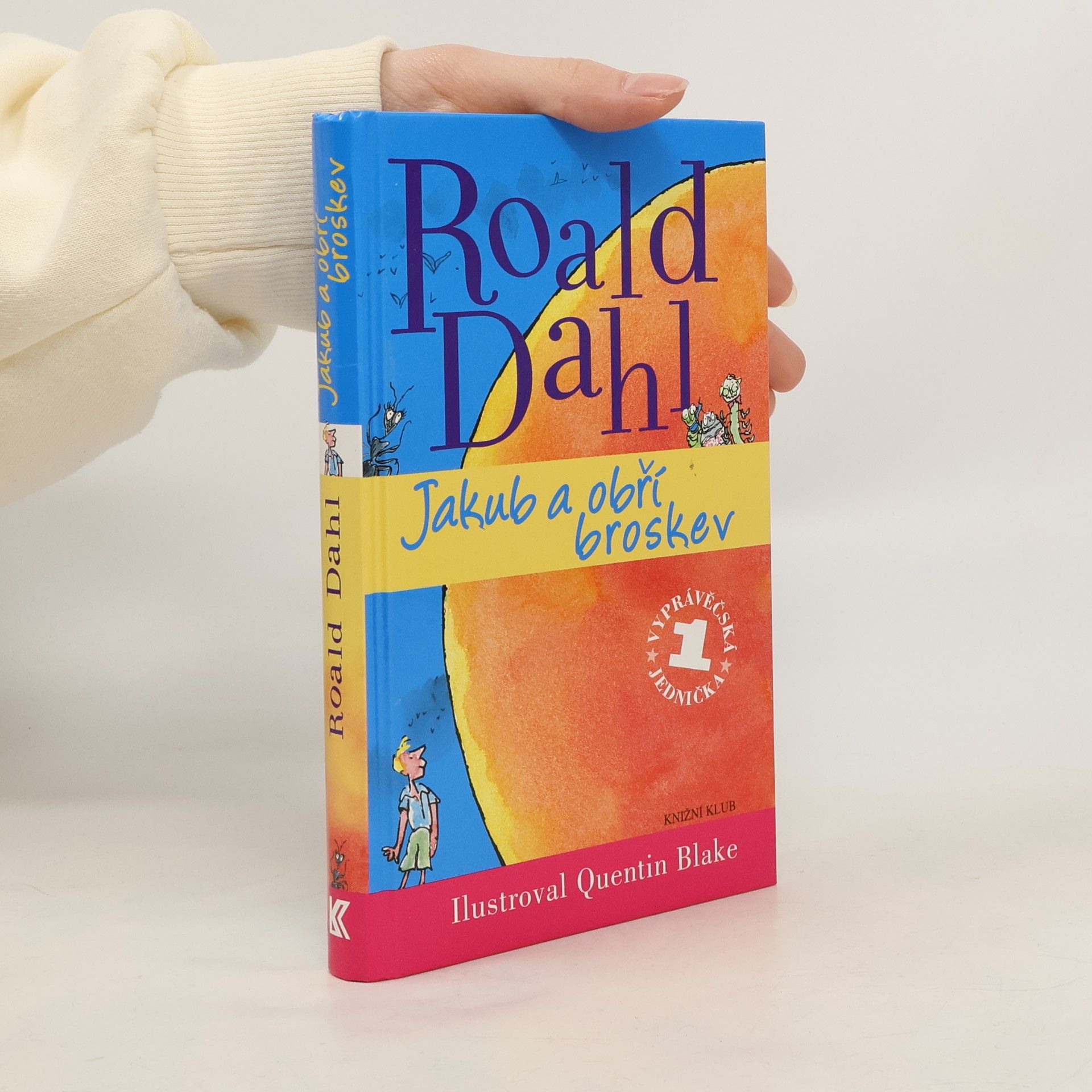 Roald Dahl Jakub a obří broskev