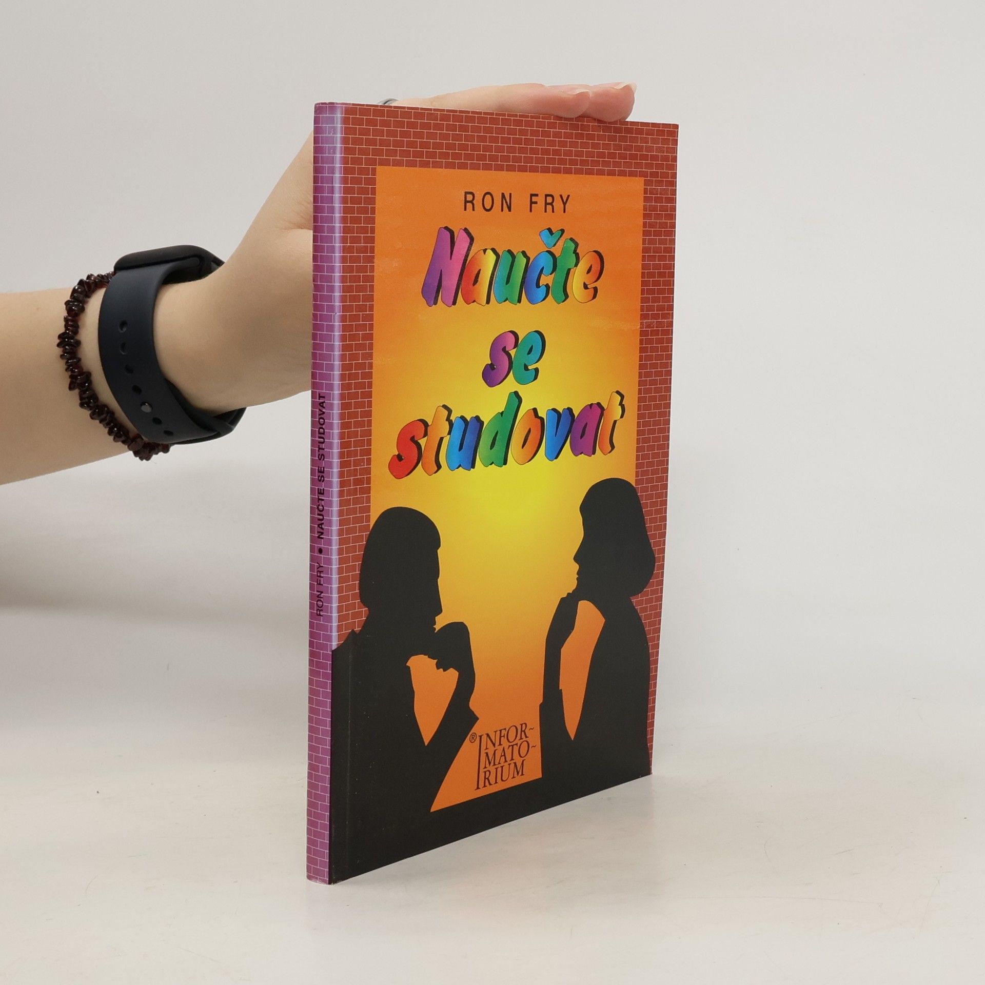 Ronald W. Fry Naučte se studovat