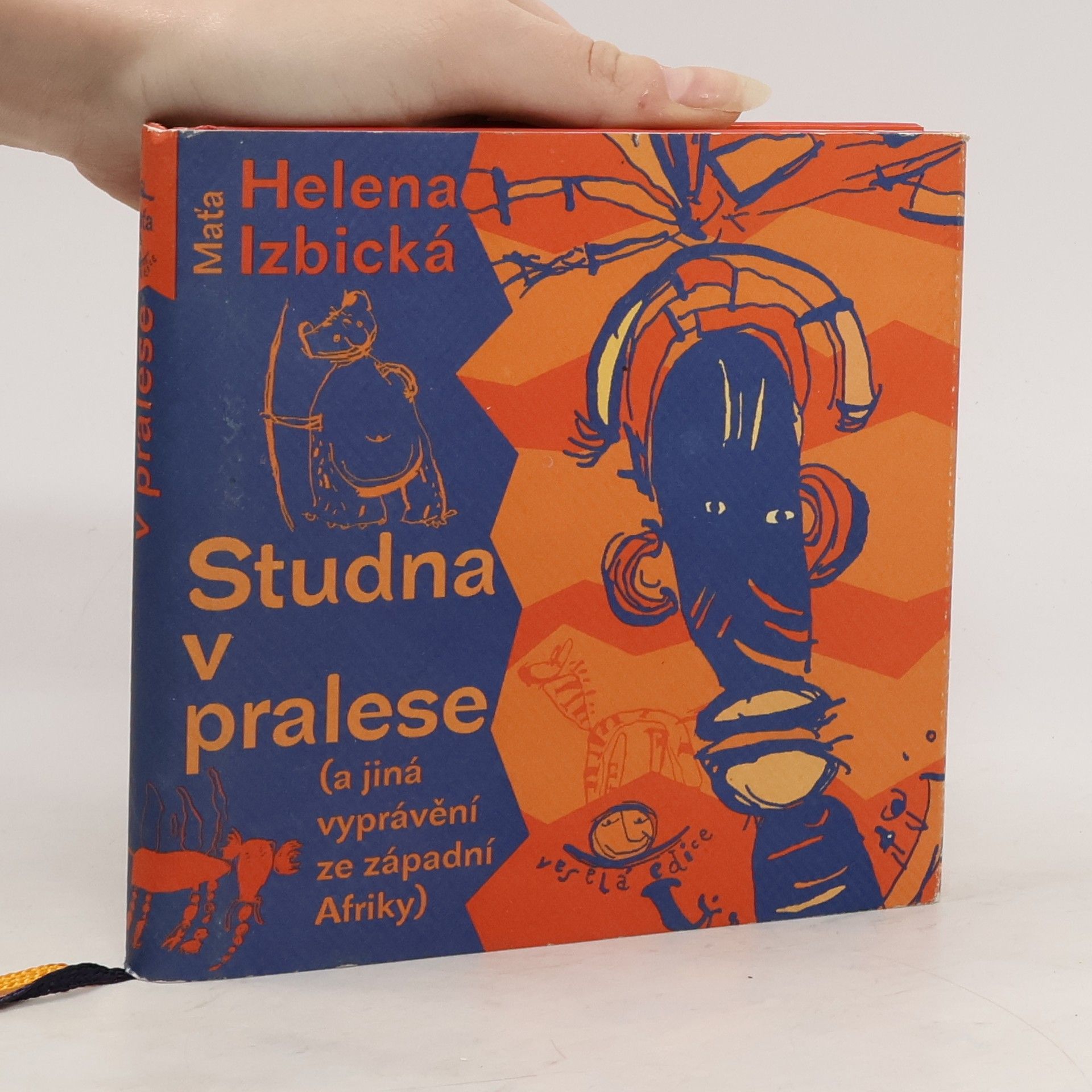 Helena Izbická Studna v pralese (a jiná vyprávění ze západní Afriky)