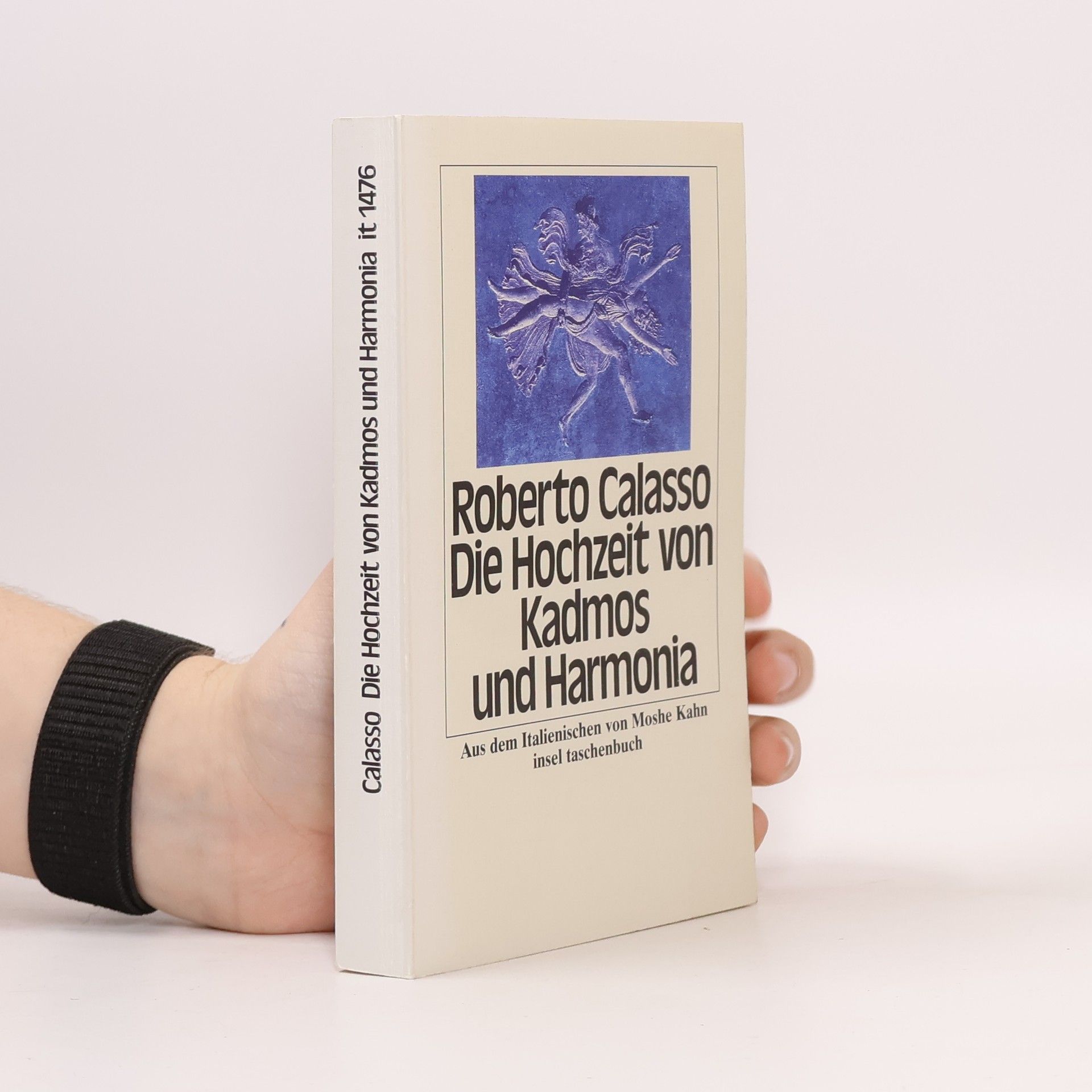 Roberto Calasso Die Hochzeit von Kadmos und Harmonia