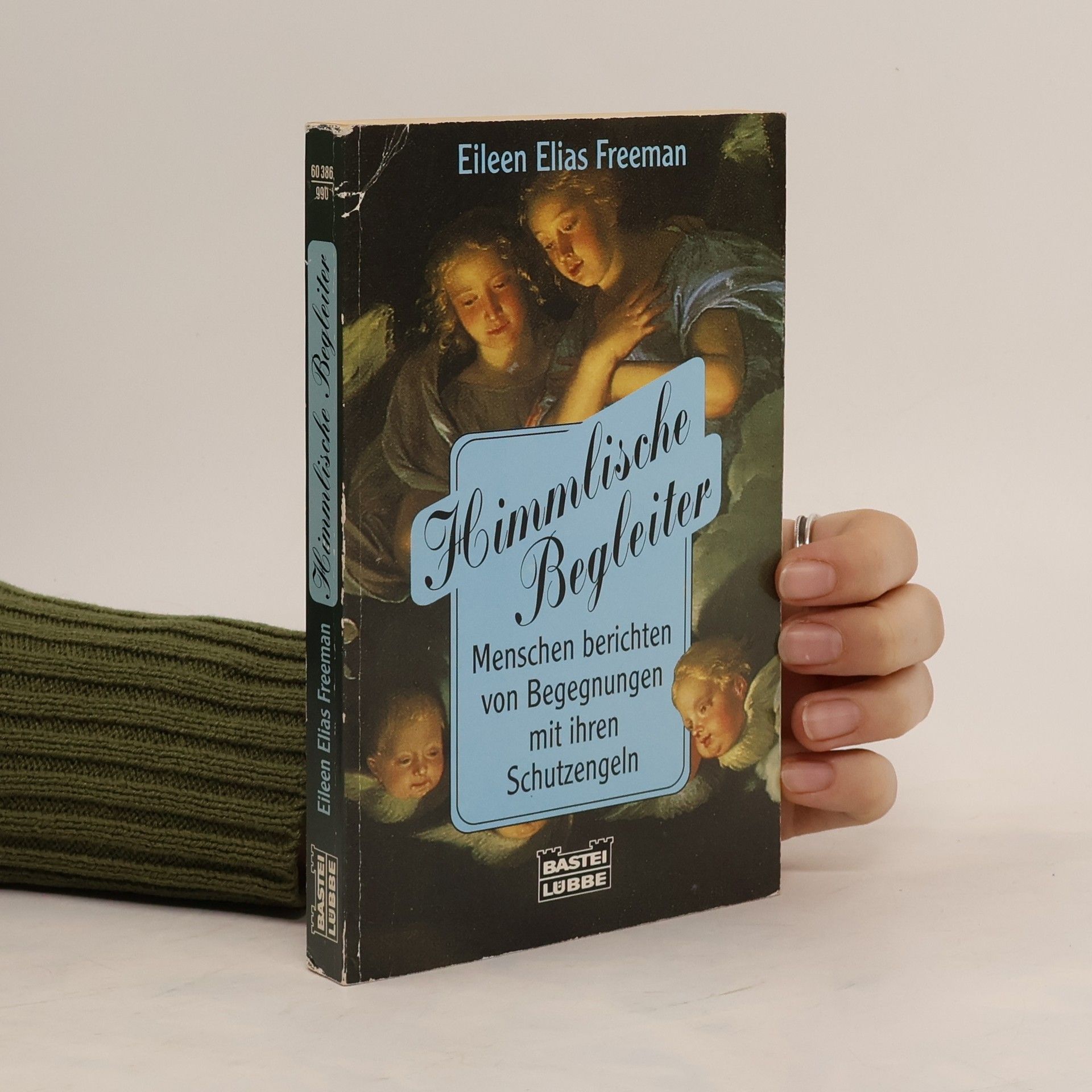 Eileen Elias Freeman Himmlische Begleiter