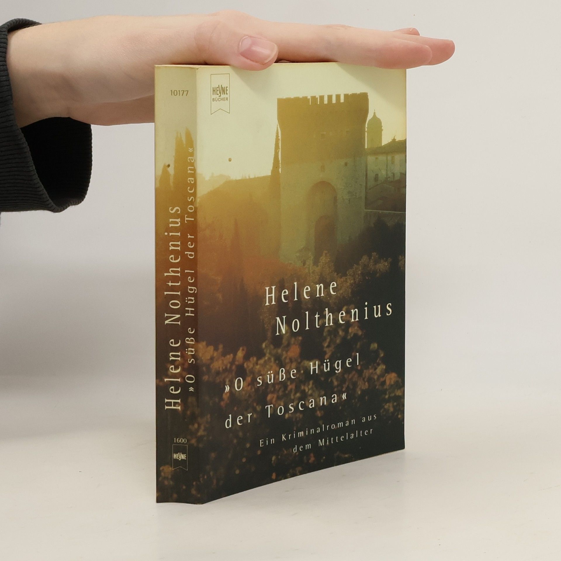 Héléne Nolthenius O süße Hügel der Toscana