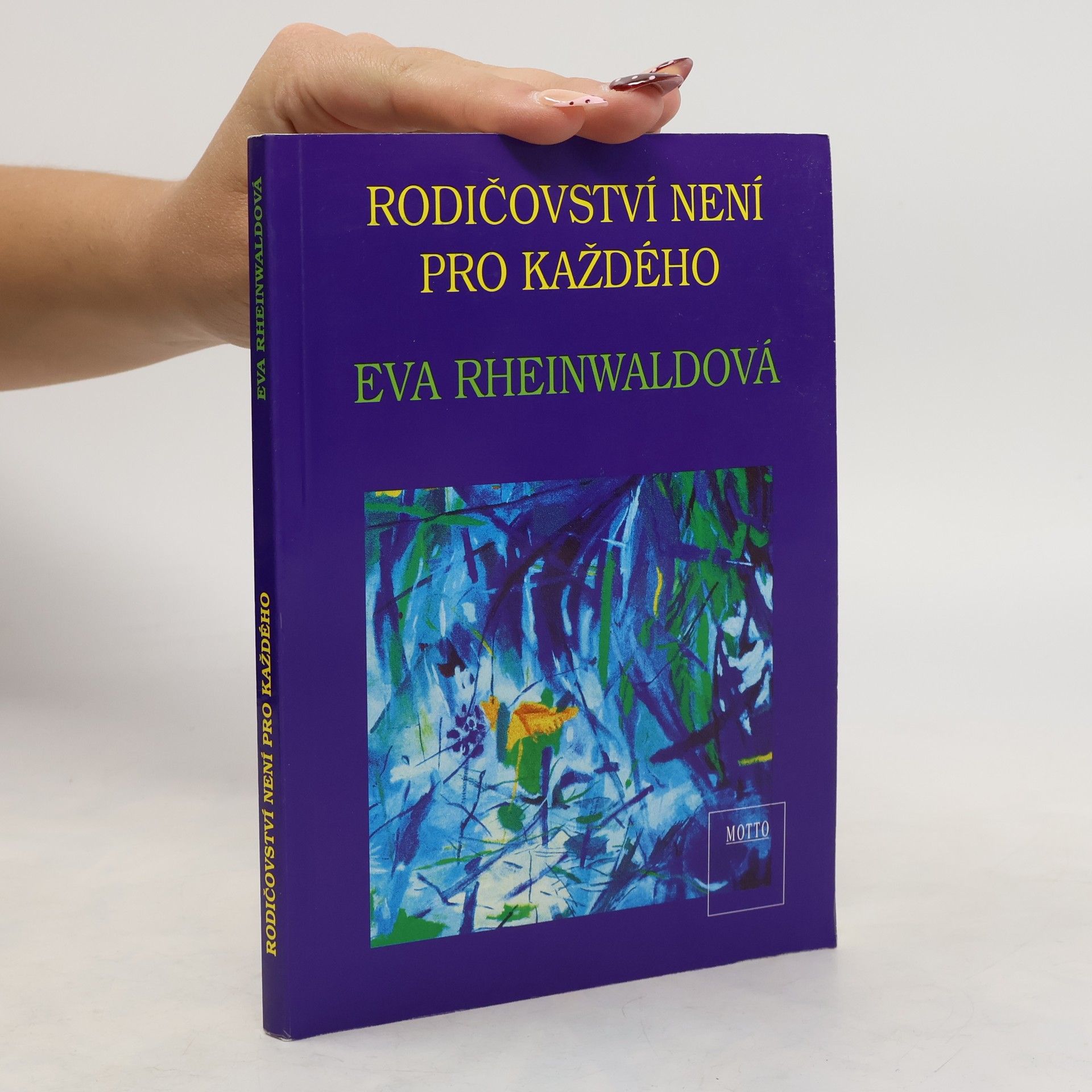 Eva Rheinwaldová Rodičovství není pro každého