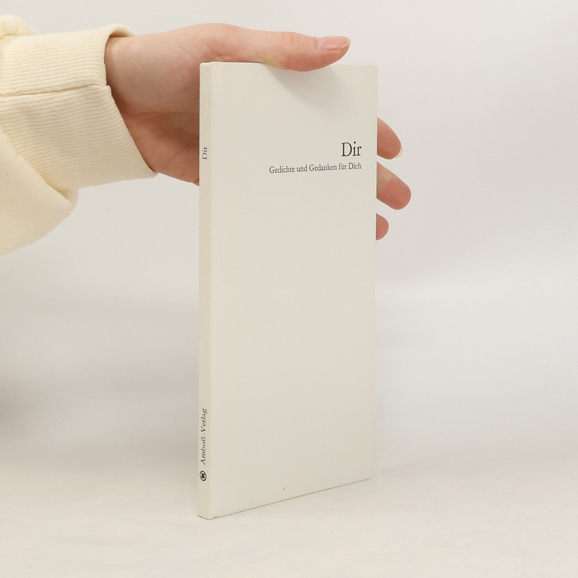 AA.VV. Dir. Gedichte und Gedanken für Dich