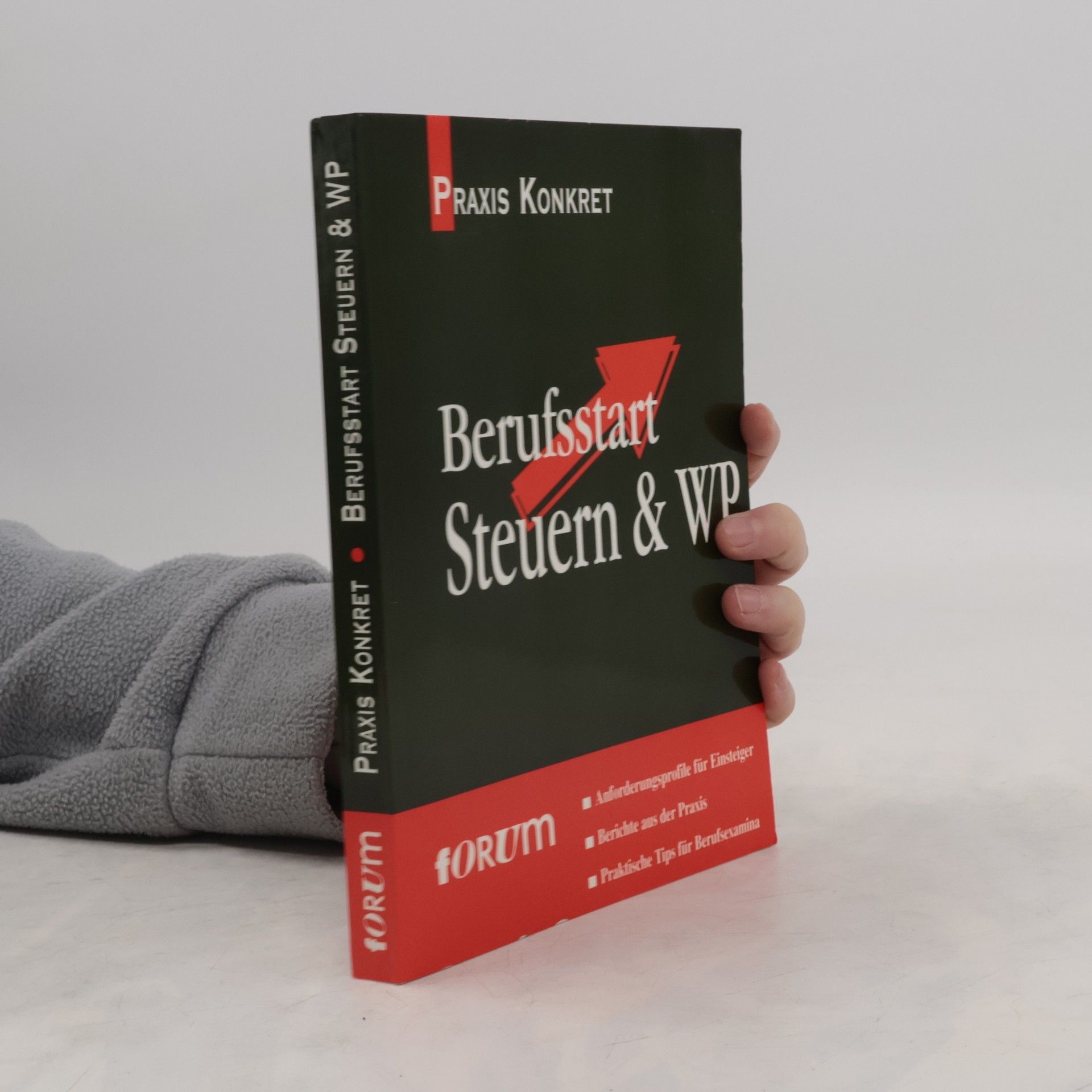 Collectif d'auteurs Praxis Konkret: Berufsstart Steuern & WP