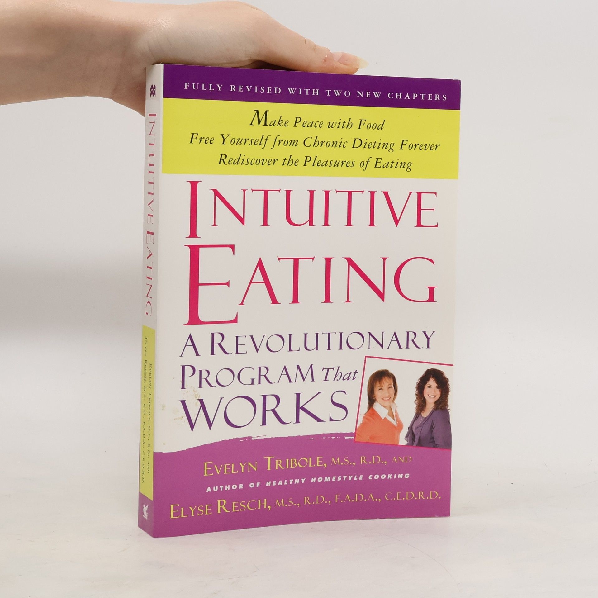 Elyse Resch Intuitive eating : a revolutionary program that works