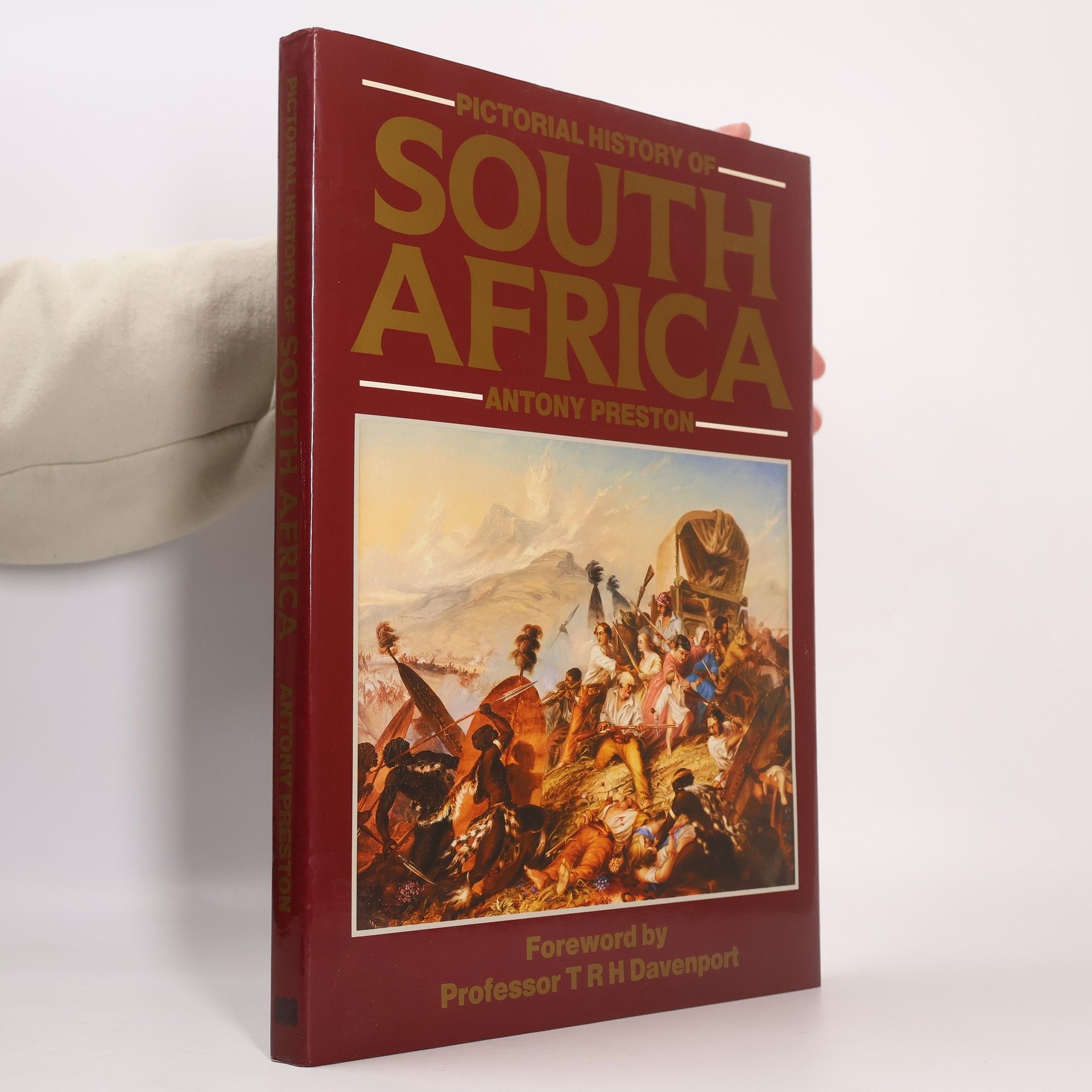 Anthony Preston Pictorial History of South Africa
