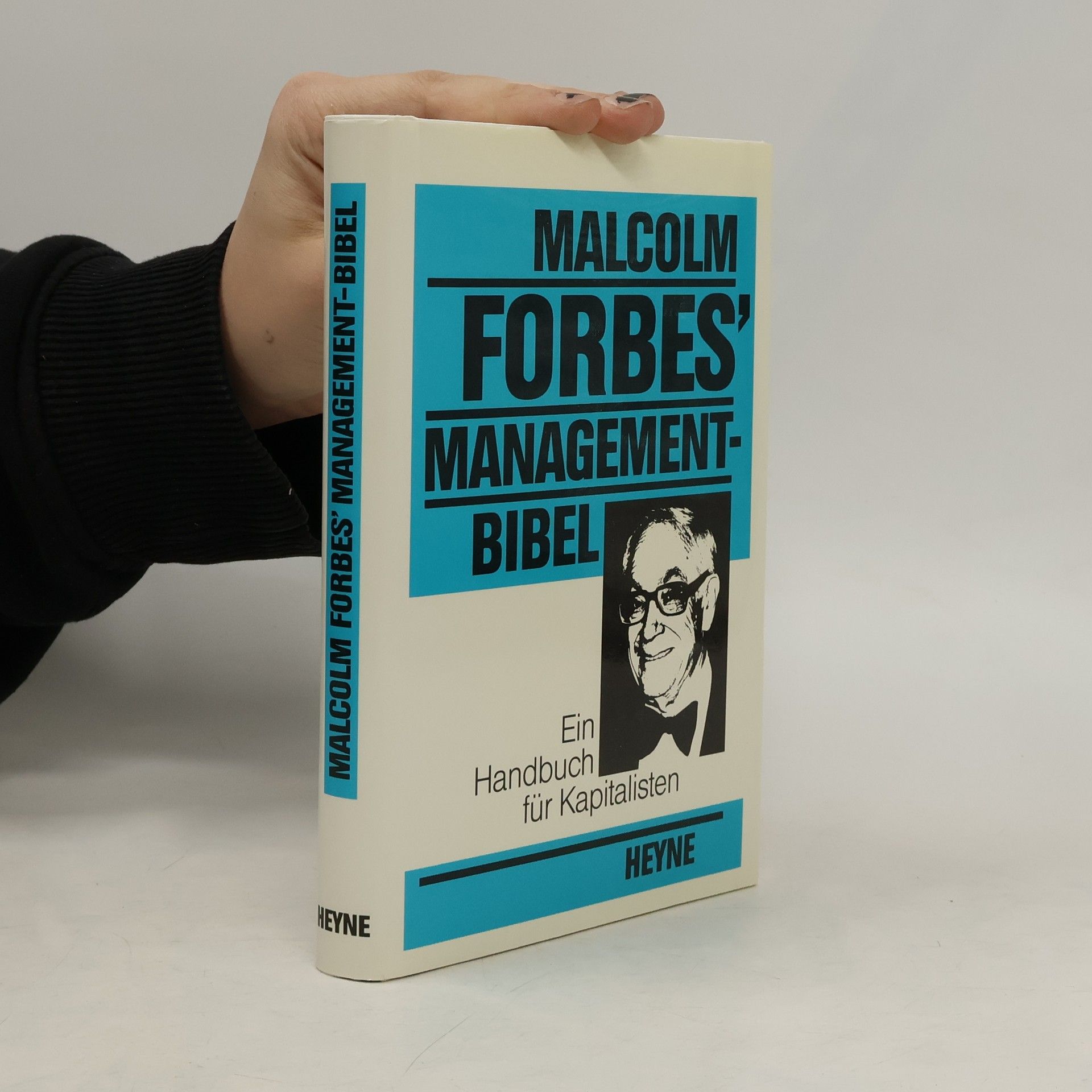 Malcolm Forbes' Management-Bibel