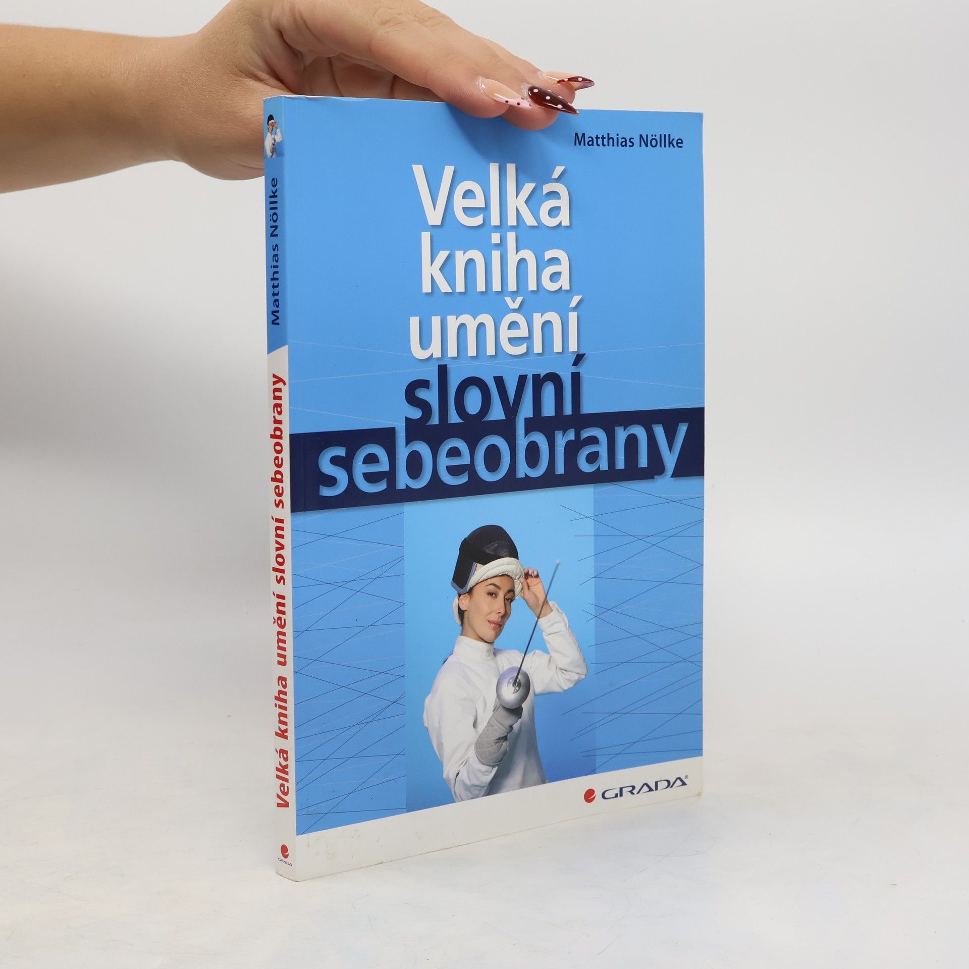 Velká kniha umění slovní sebeobrany