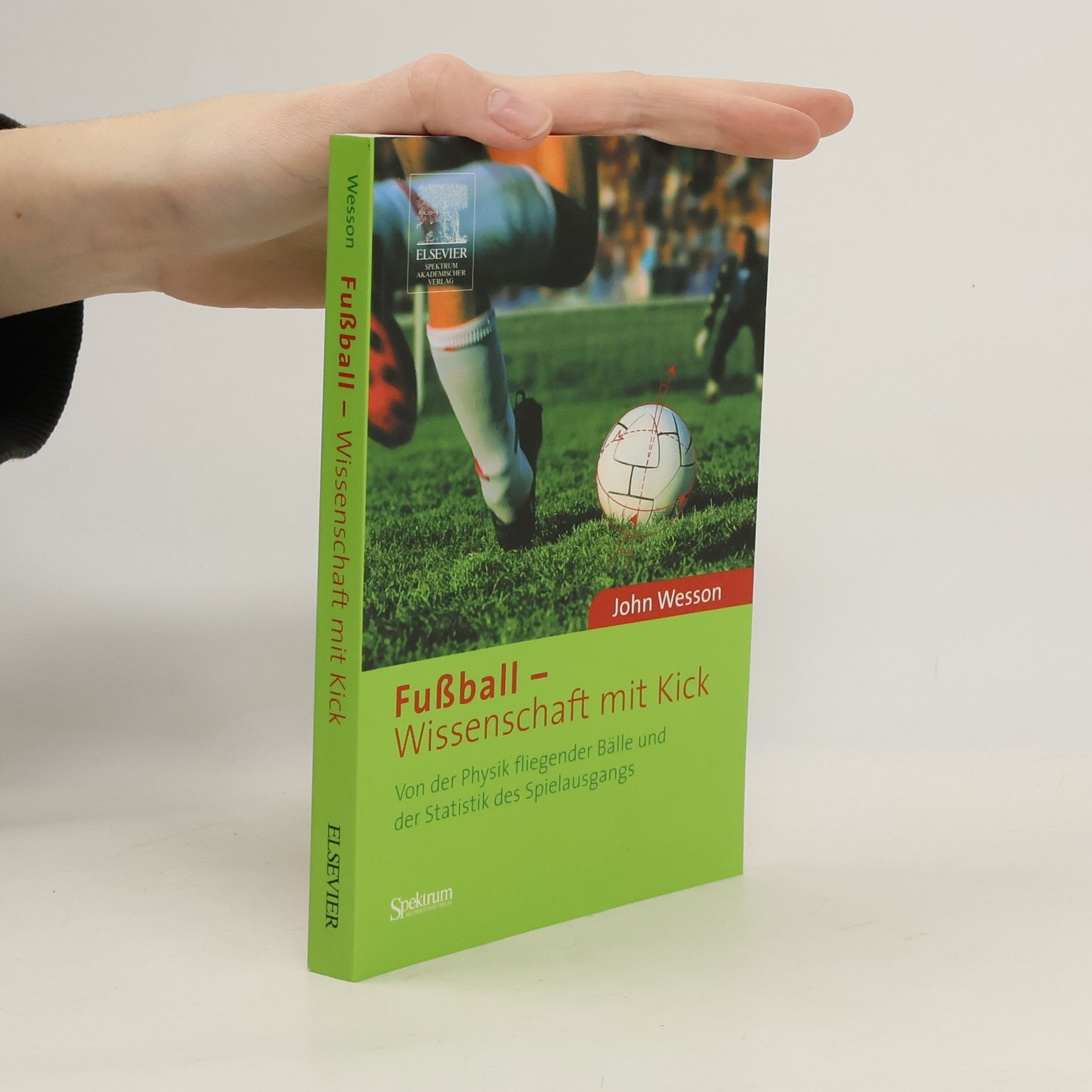 John Wesson Fußball - Wissenschaft mit Kick