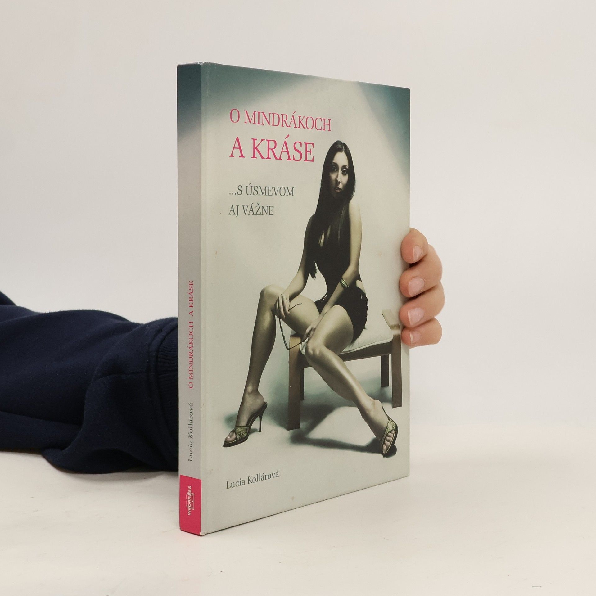 O mindrákoch a kráse...s úsmevom aj vážne