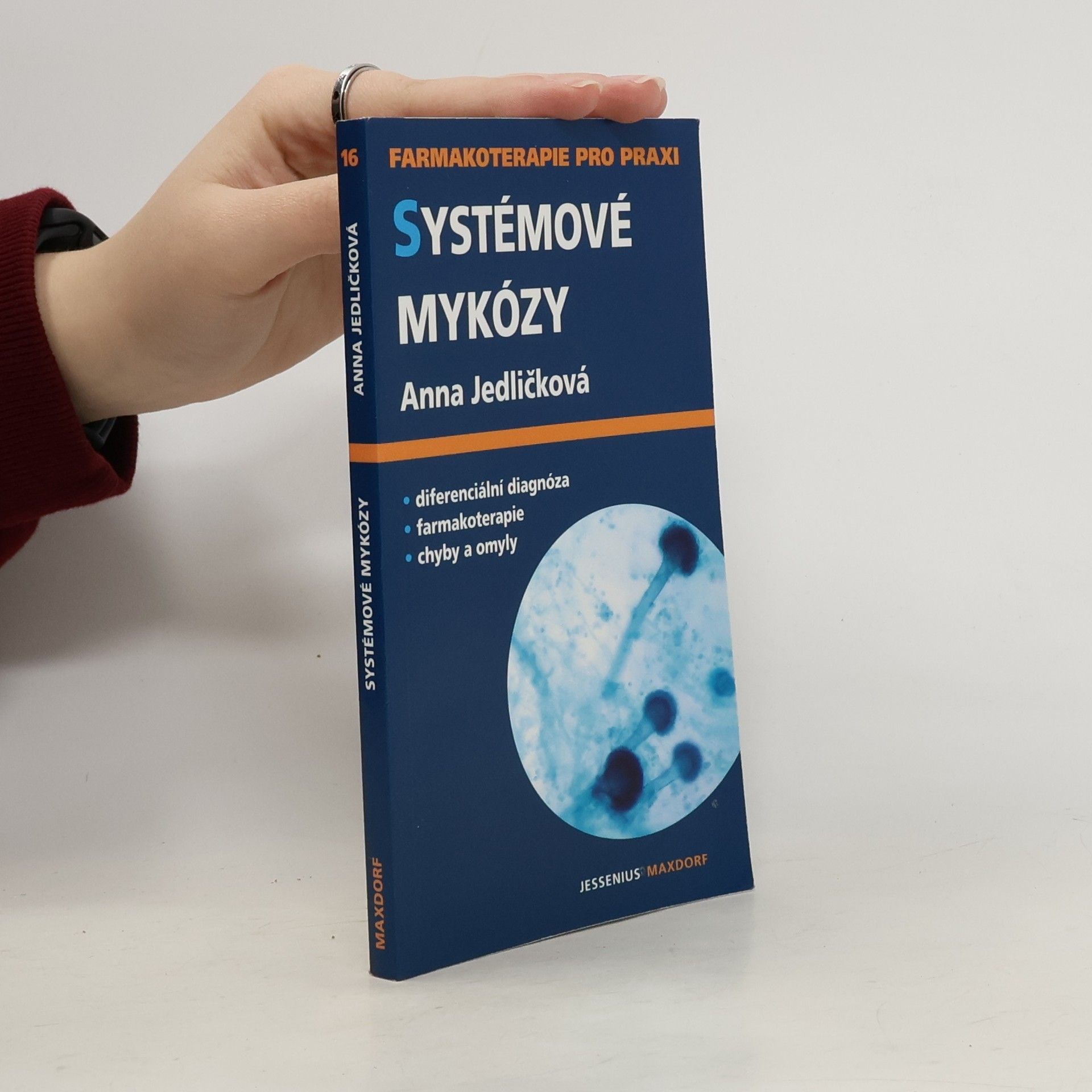 Anna Jedličková Systémové mykózy