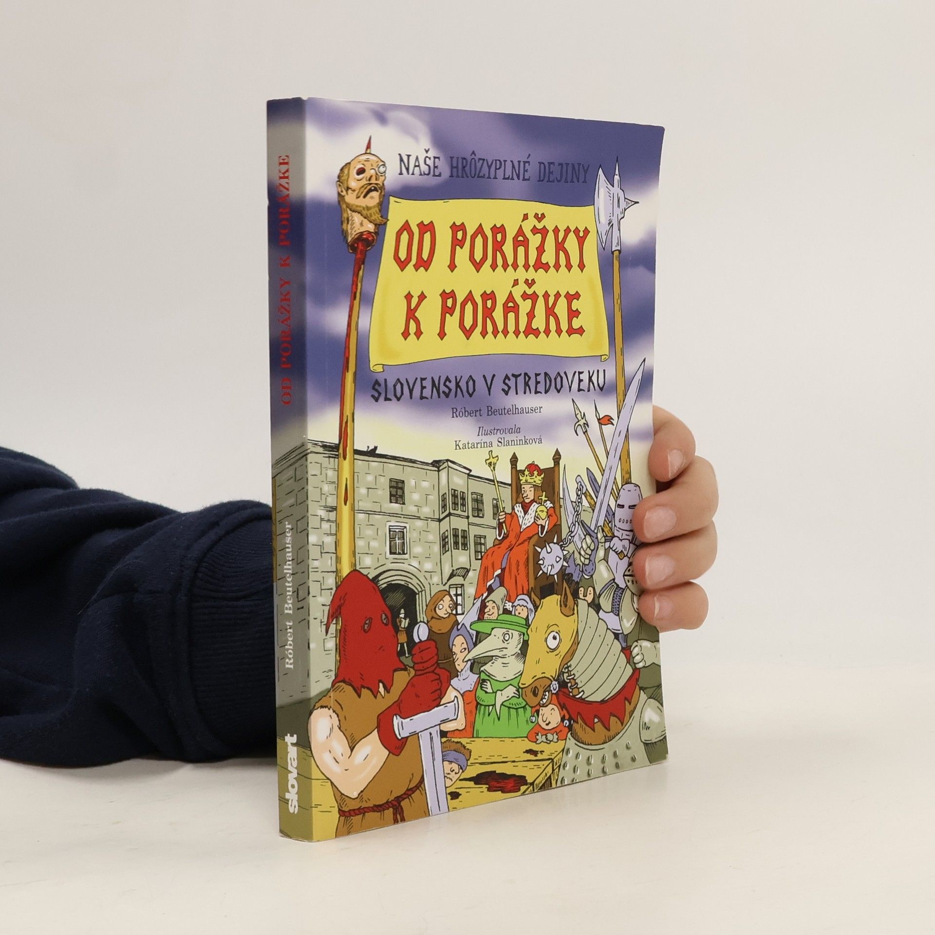 Od porážky k porážke - Slovensko v stredoveku