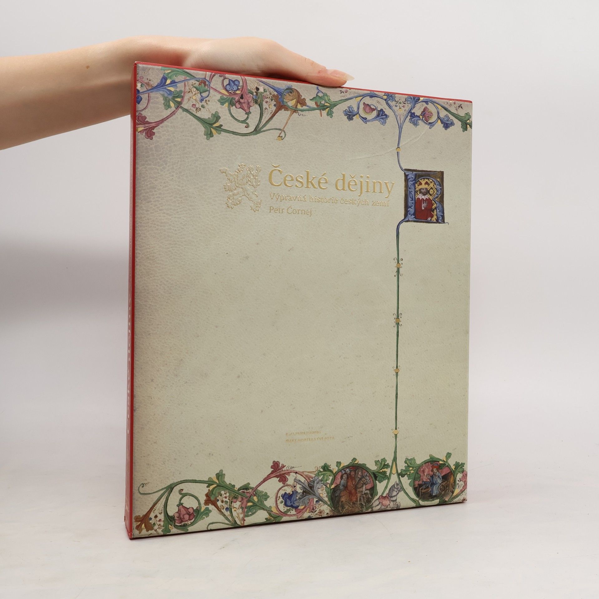 Petr Čornej České dějiny : výpravná historie českých zemí (pouze kniha, bez příloh)