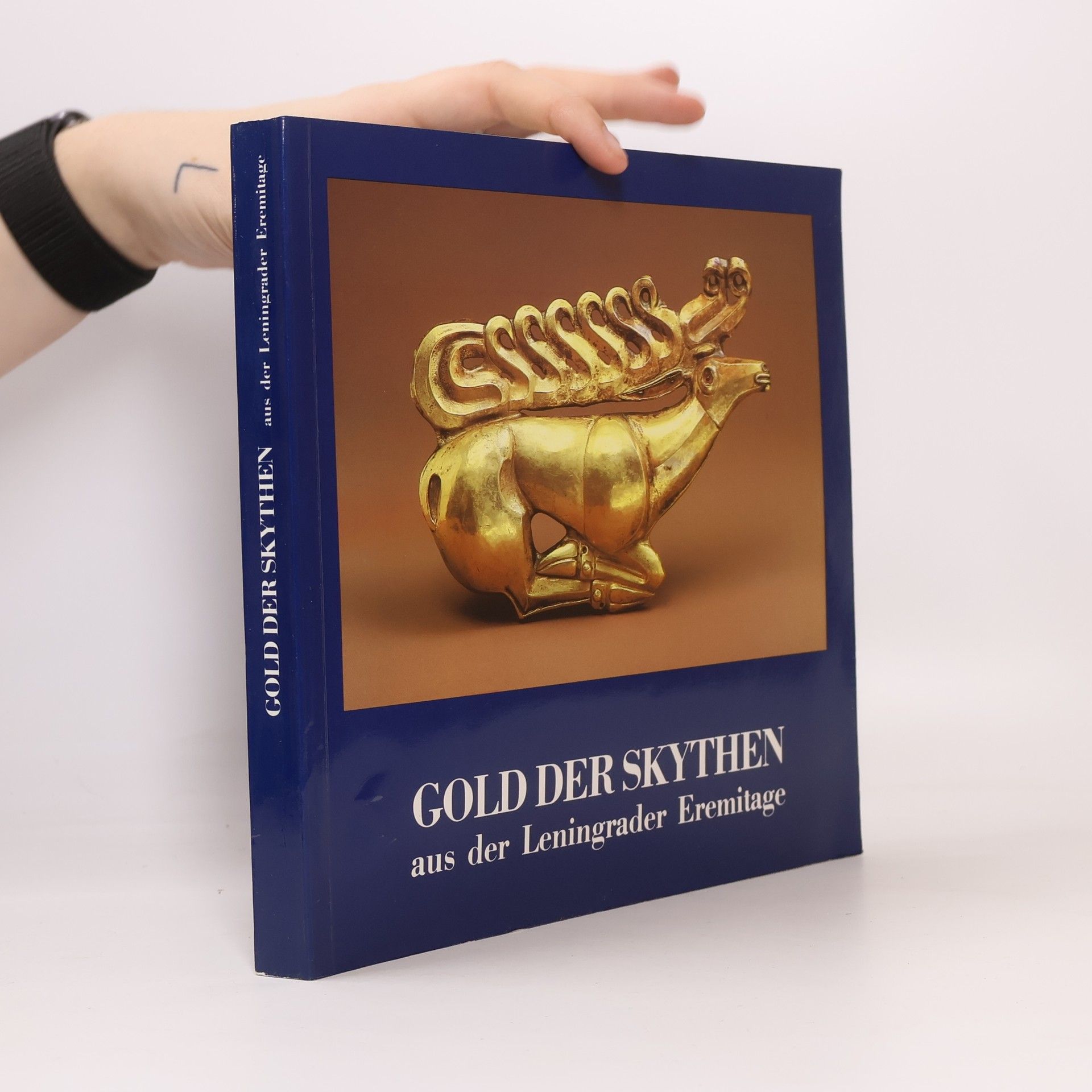 Autorenkollektiv Gold der Skythen aus der Leningrader Eremitage