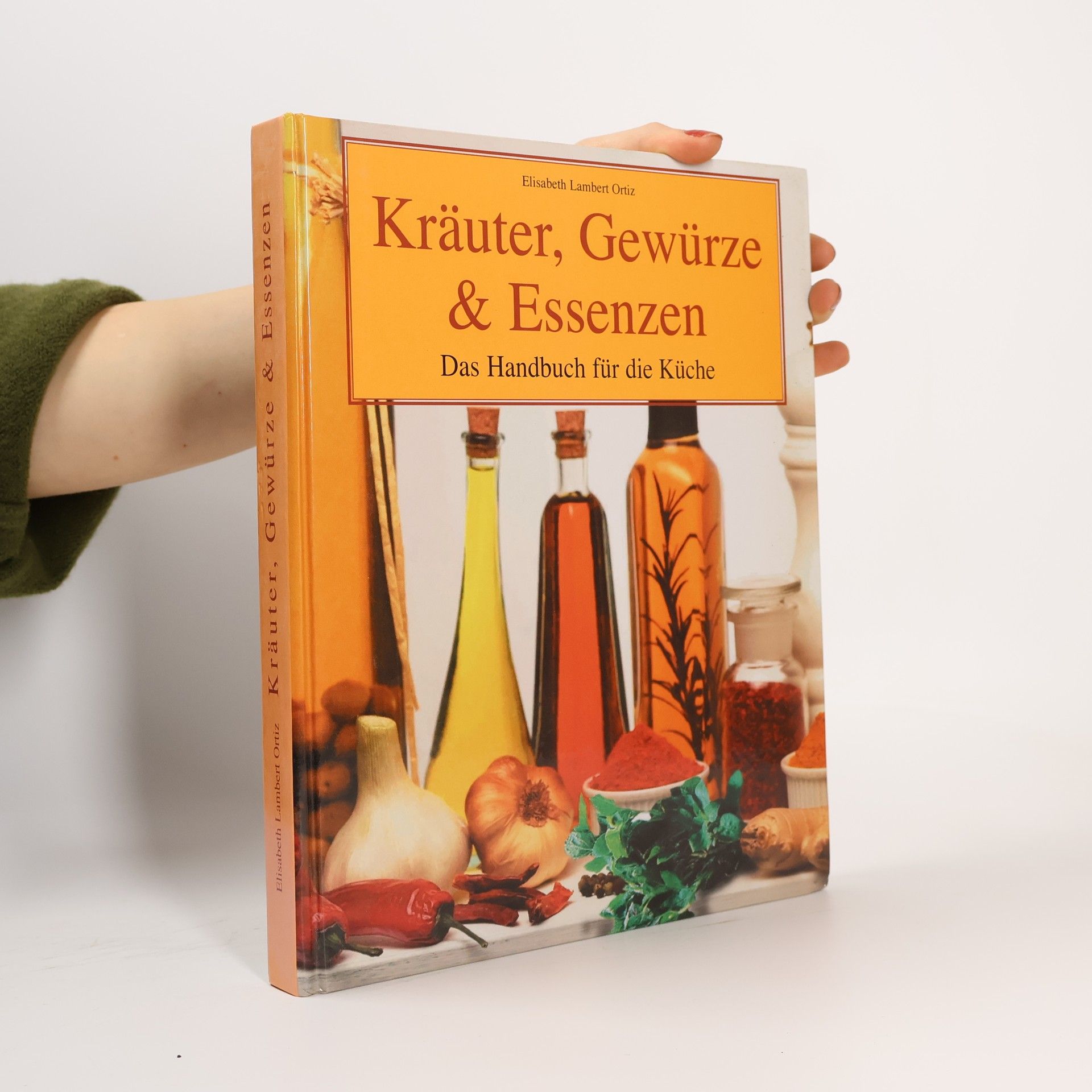 Elizabeth Lambert Ortiz Kräuter Gewürze & Essenzen