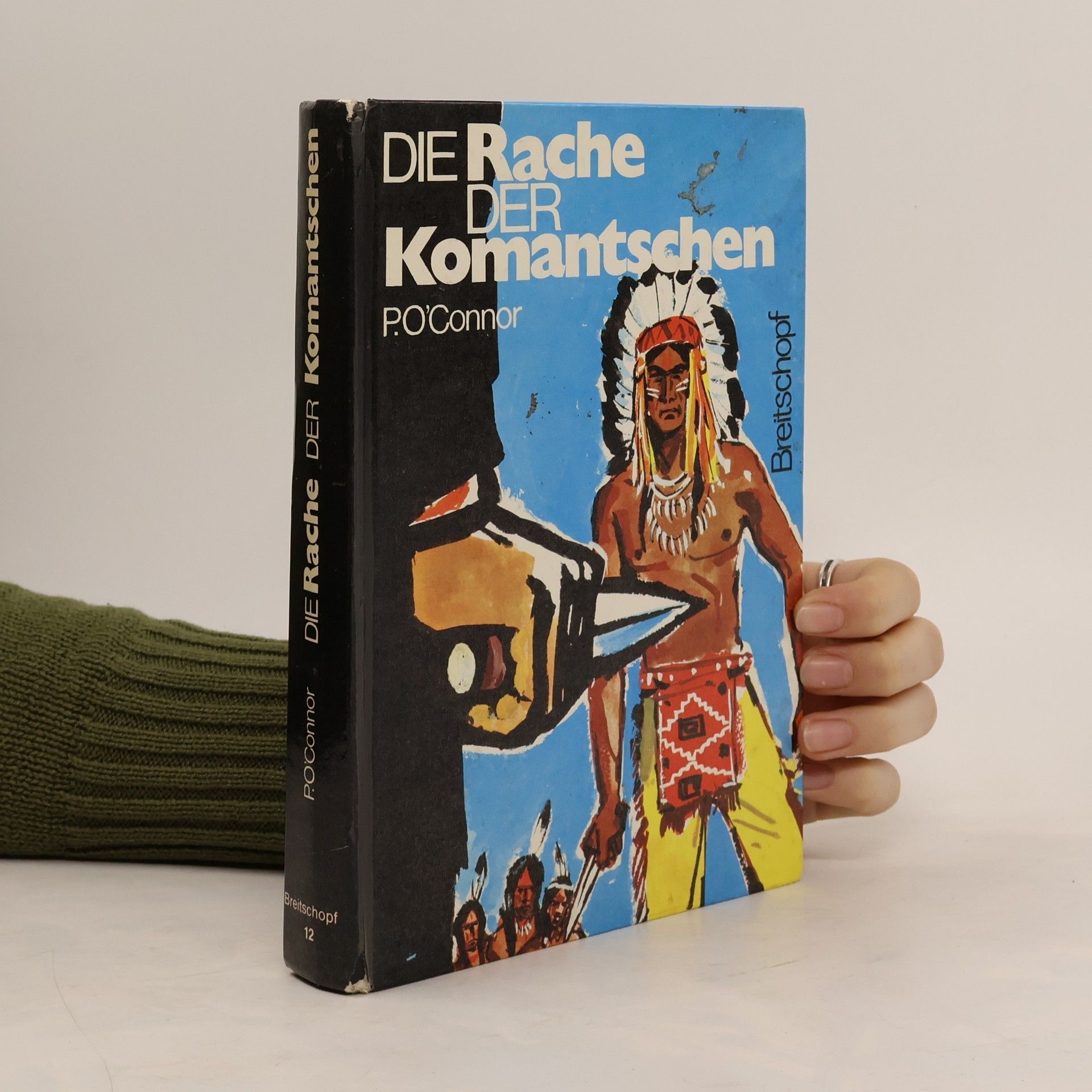 P. O'Connor Die Rache der Komantschen