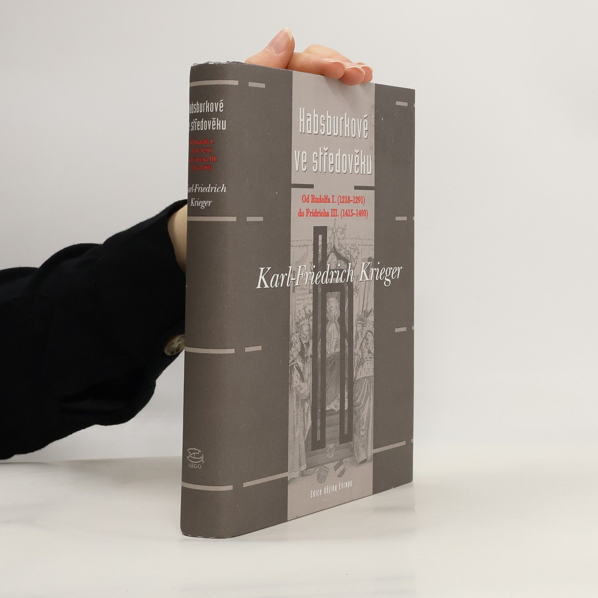 Karl-Friedrich Krieger Habsburkové ve středověku