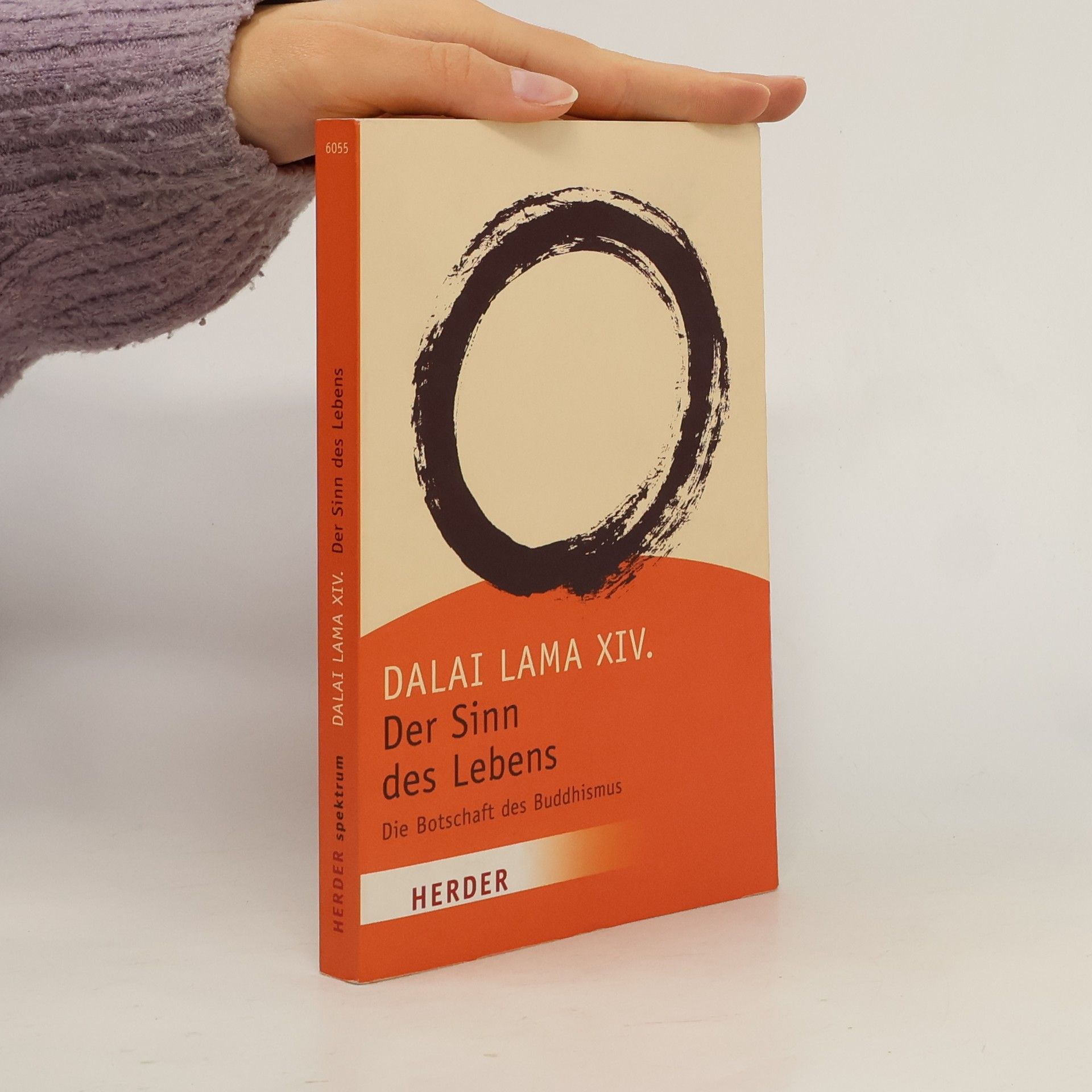 Dalai Lama XIV. Der Sinn des Lebens