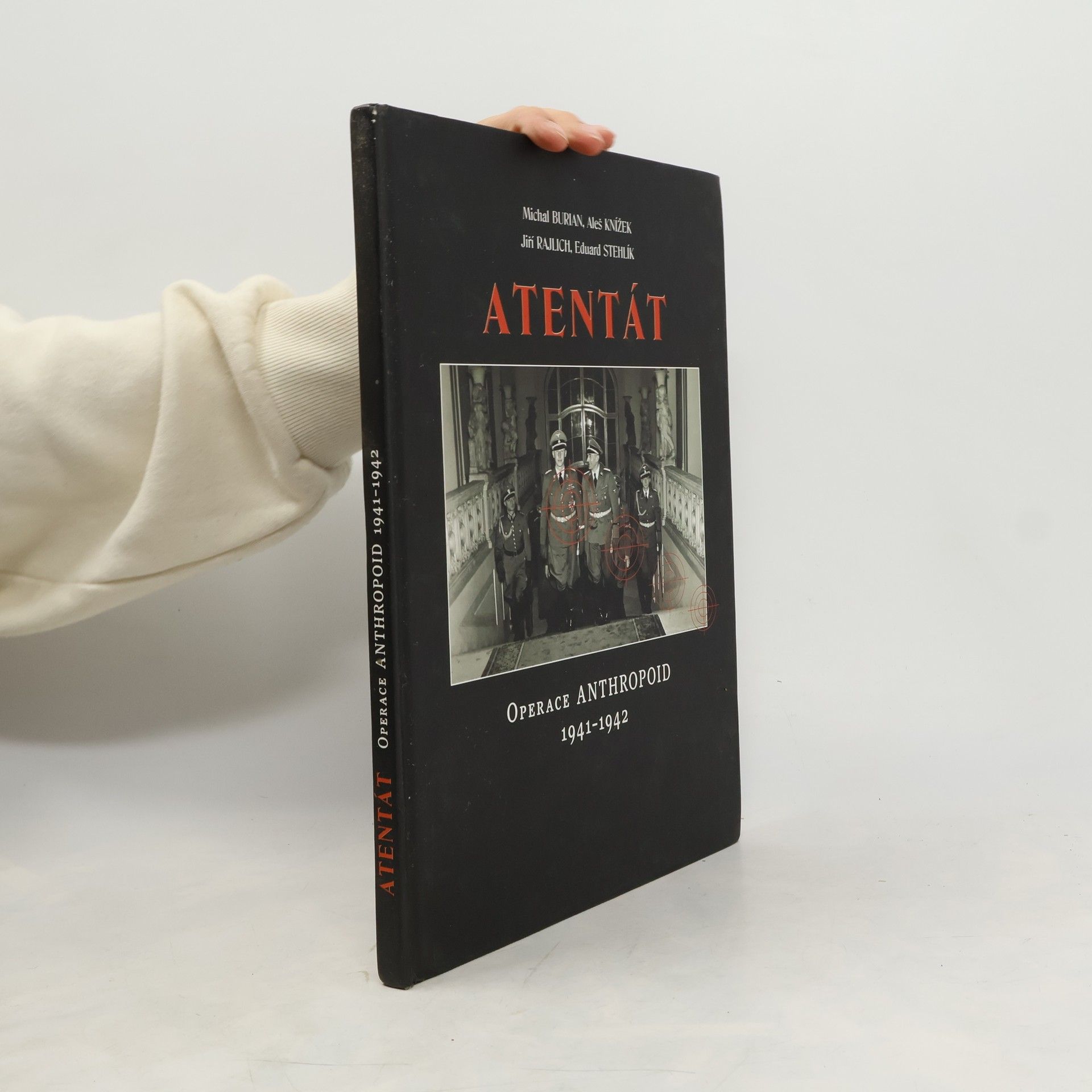 Atentát : operace Anthropoid 1941-1942