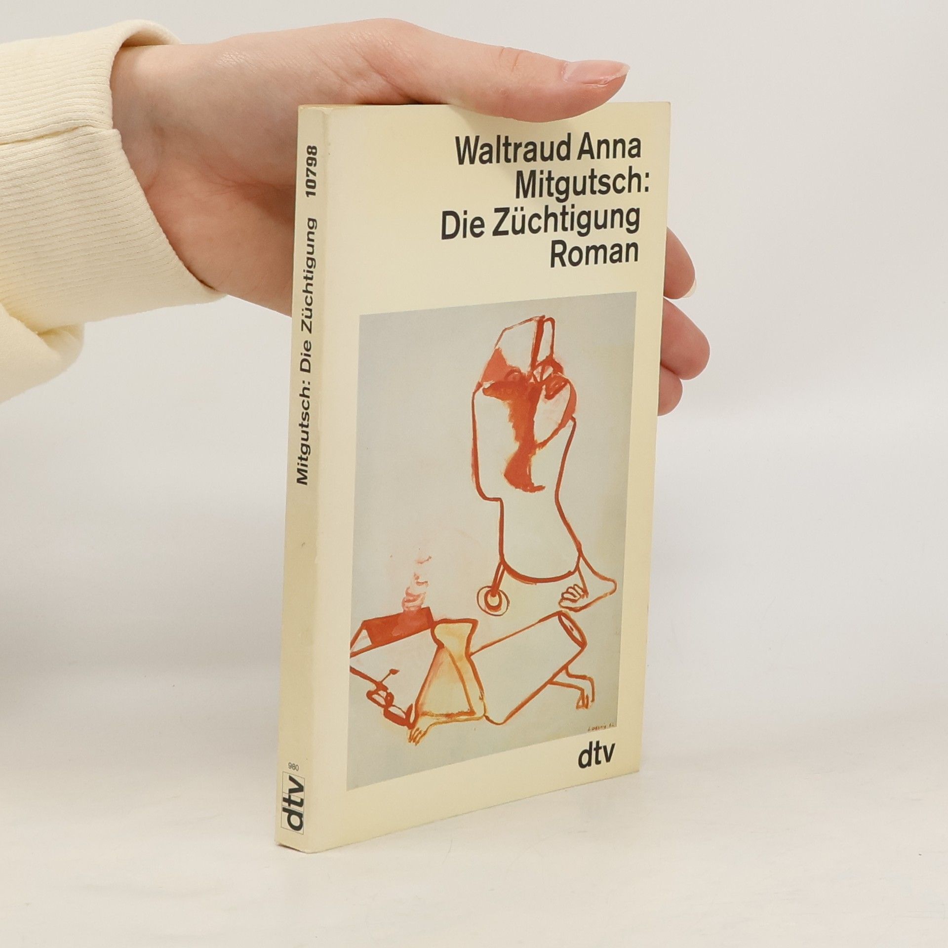 Anna Mitgutsch Die Züchtigung