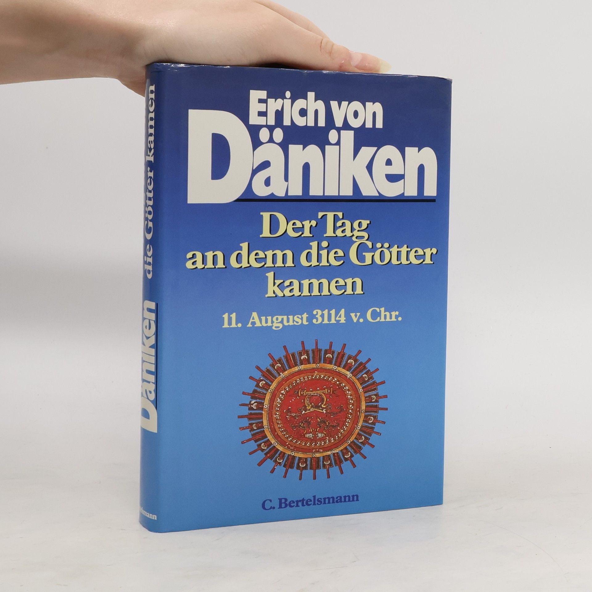 Erich von Däniken Der Tag, an dem die Götter kamen