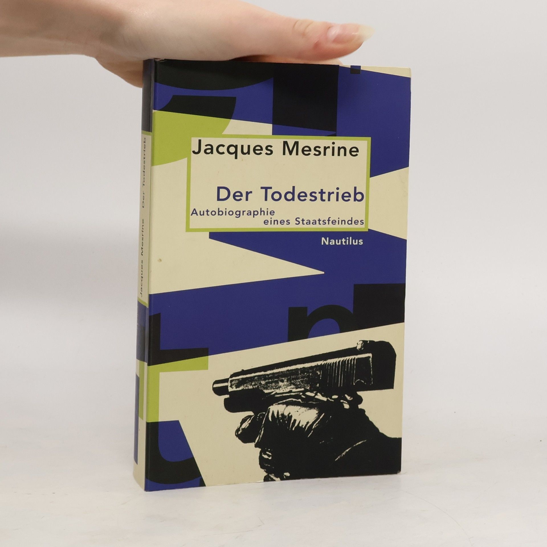 Jacques Mesrine Der Todestrieb