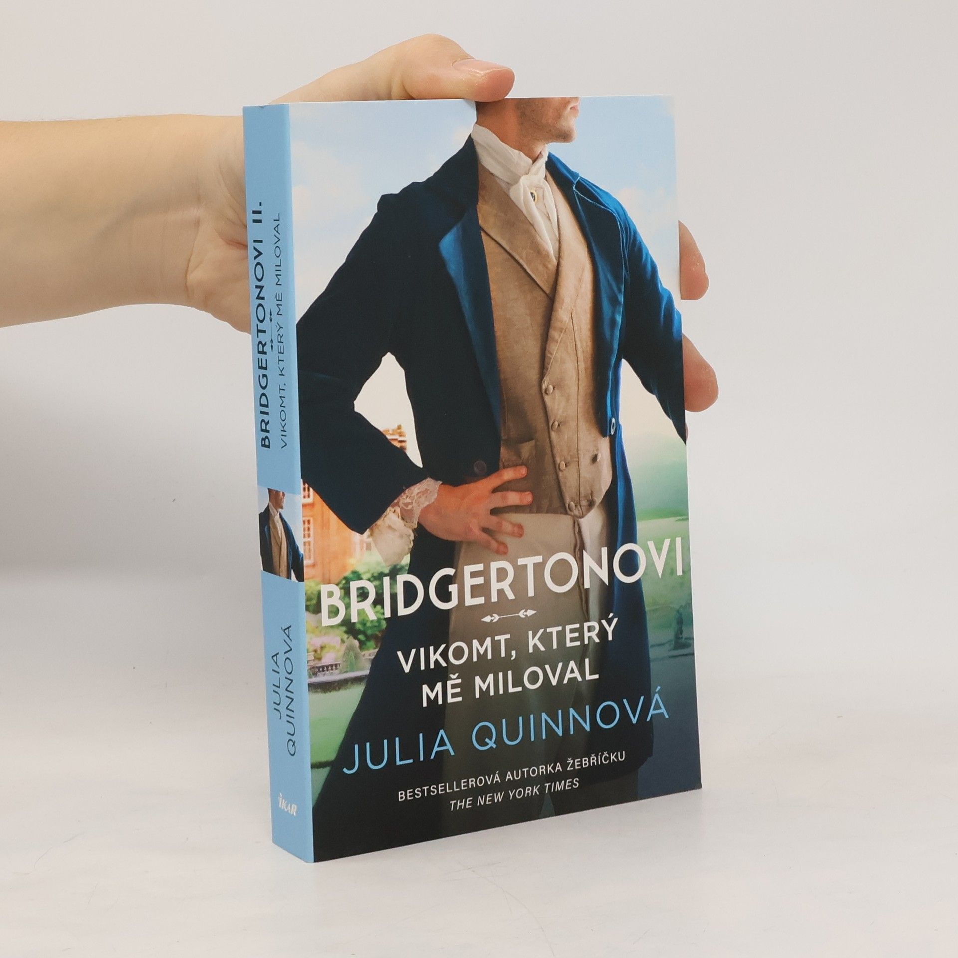 Julia Quinn Vikomt, který mě miloval